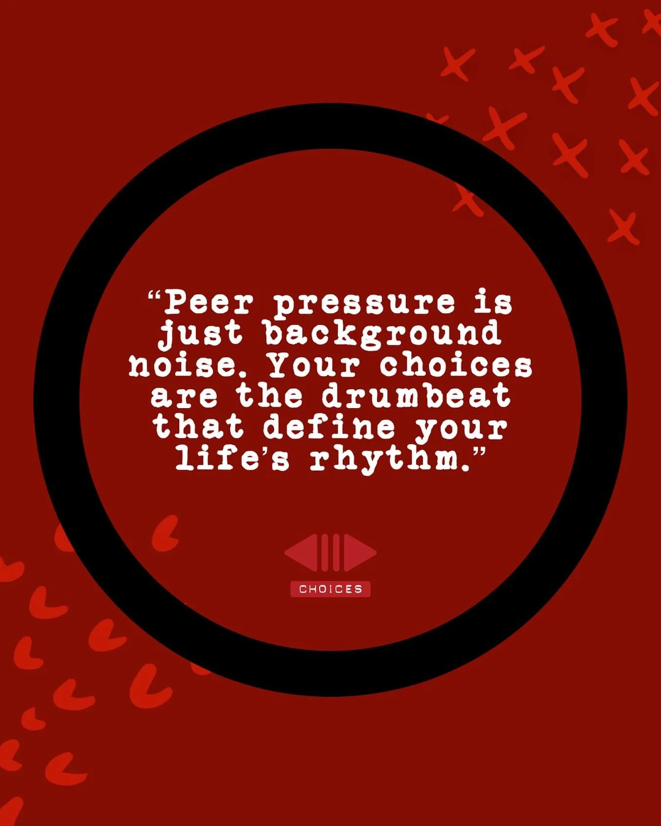 MID WEEK MOTIVATION ✨ &bull;

Peer pressure is just background noise. Your choices are the drumbeat that define your life&rsquo;s rhythm. 

#midweekmotivation #quotes