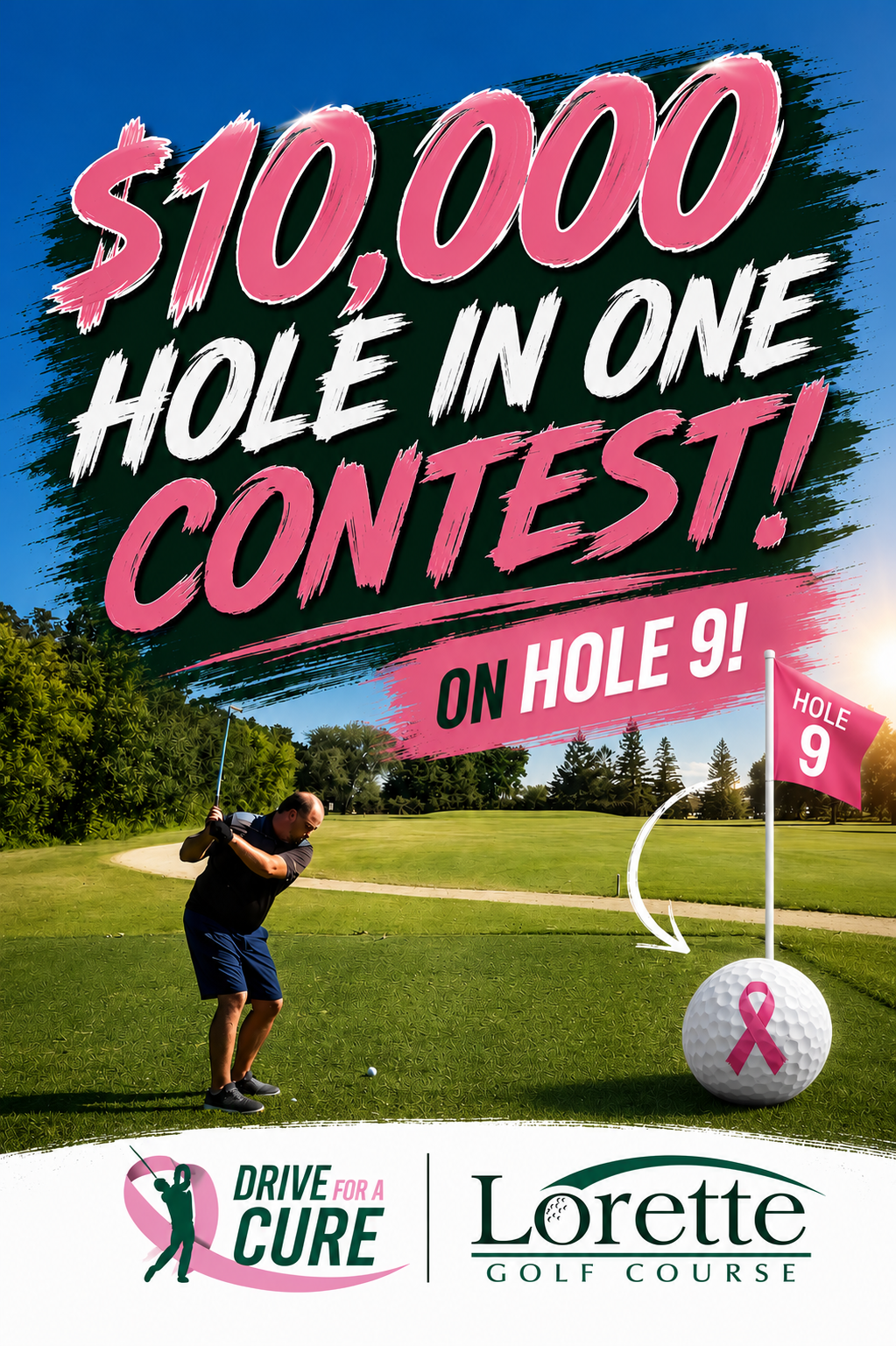 Drive For A Cure Hole in One Contest!