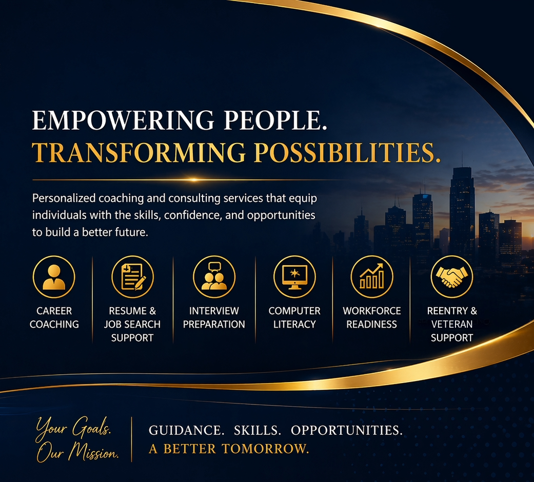 A promotional graphic for coaching services with a dark city skyline background. The text reads: "Empowering People. Transforming Possibilities." and details services including career coaching, resume and job search support, interview preparation, computer literacy, workforce readiness, and reentry and veteran support. The bottom states "Your Goals. Our Mission." and "Guidance. Skills. Opportunities. A Better Tomorrow."