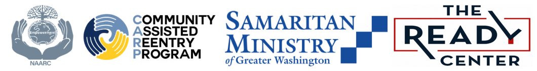 Logos of NAARC, Community Assisted Reentry Program, Samaritan Ministry of Greater Washington, and The Ready Center.