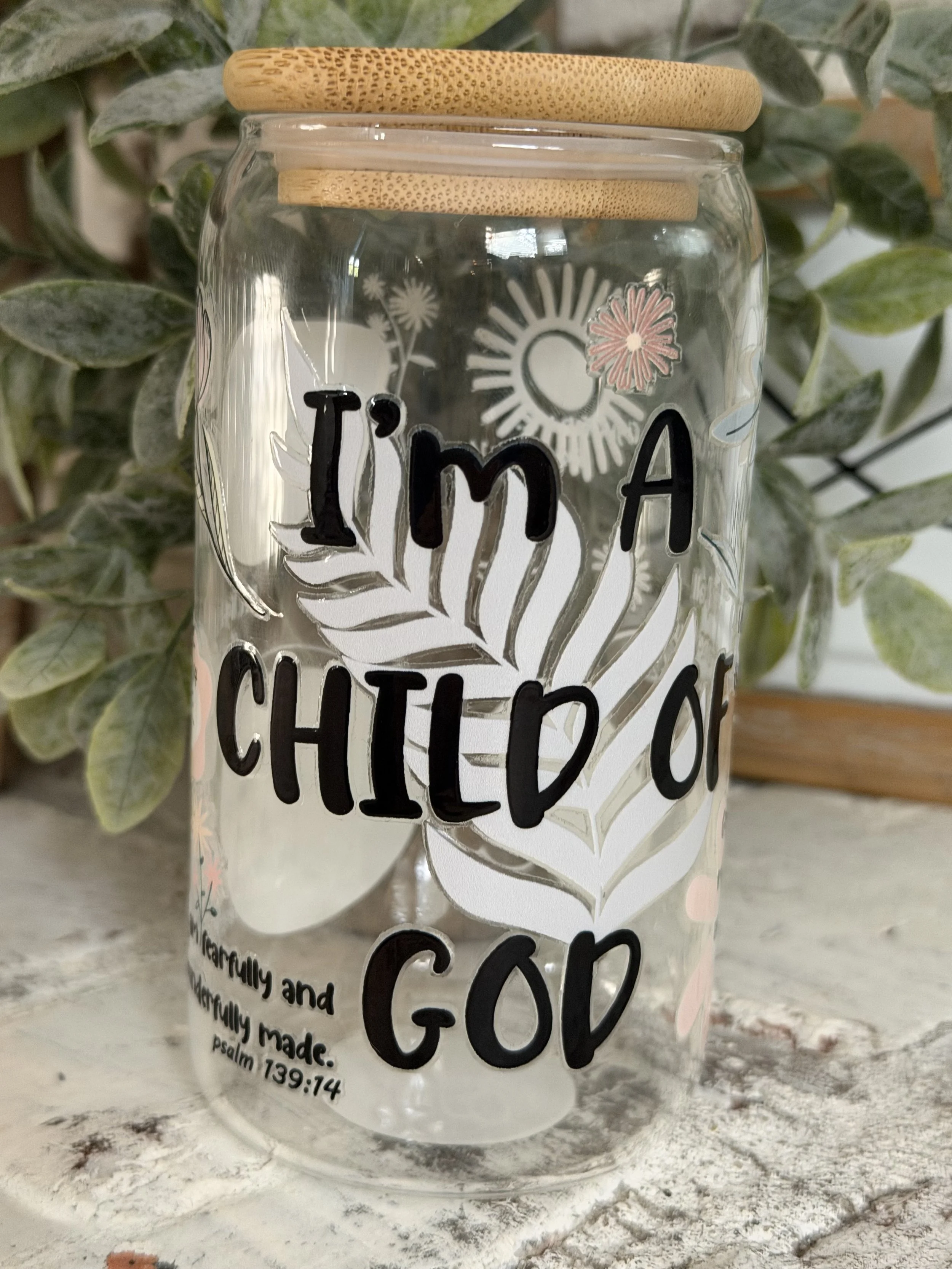 I'm A Child Of God 16oz Glass