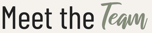 Text that reads 'Meet the Team' with part of the text in a different font style.