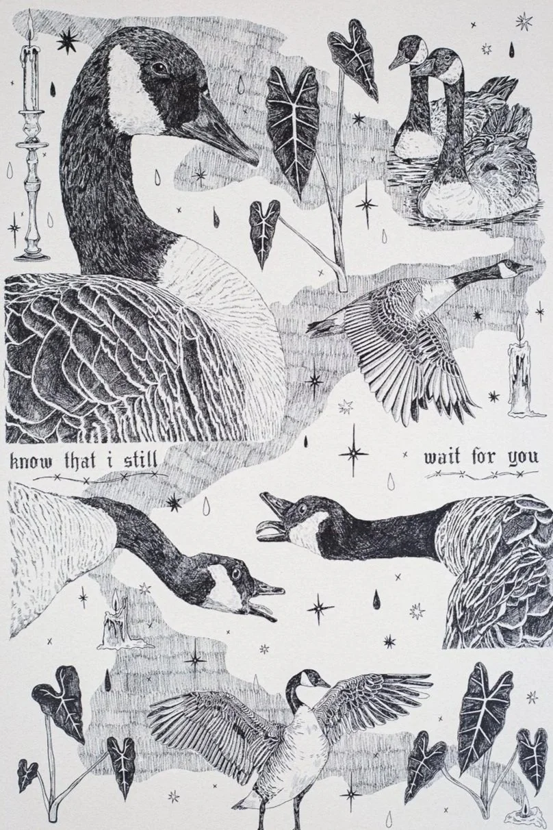 Goose print reads "Know that I still wait for you"
