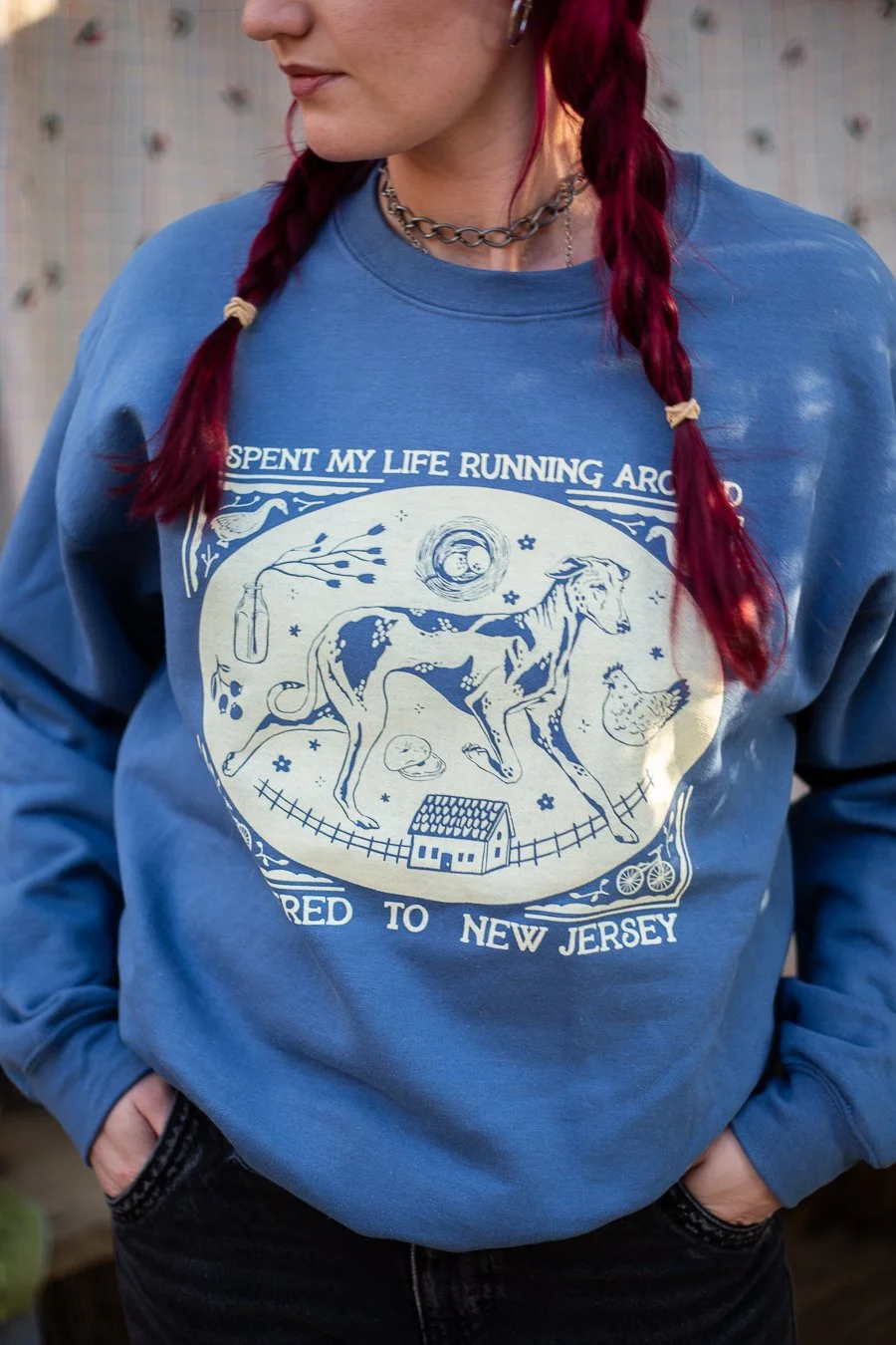 I spent my life running around tethered to New Jersey crewneck