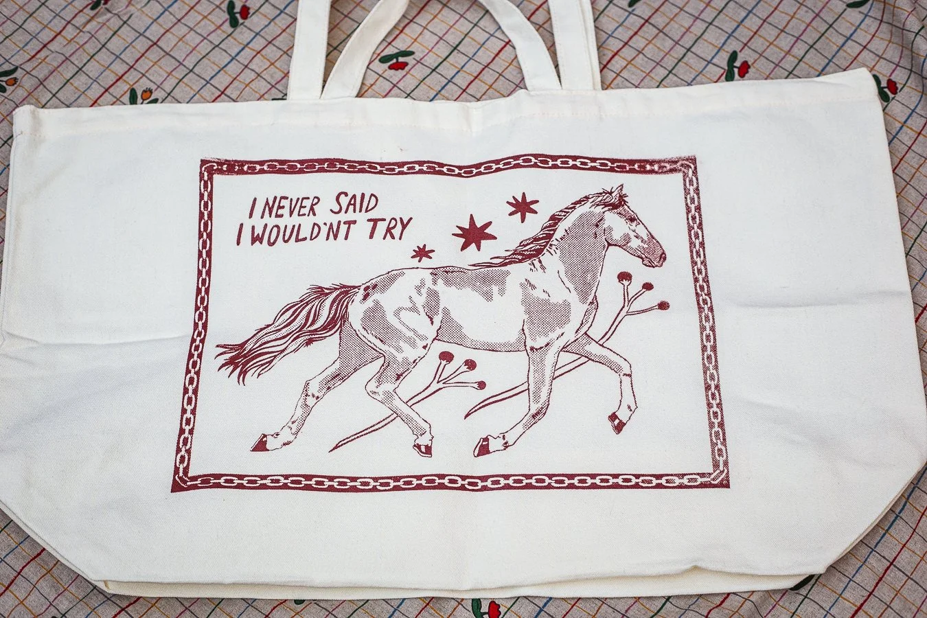 Extra large horse tote bag reads "I never said I wouldn't try"