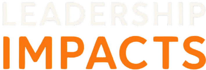 LEADERSHIP IMPACTS
