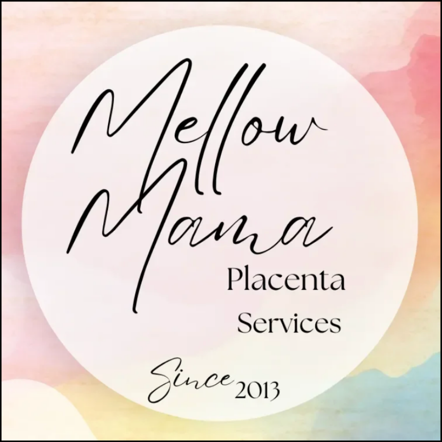 A pastel-colored background with a large white circle in the center. Inside the circle, black cursive text reads "Mellow Mama" with smaller black text underneath that says "Placenta Services." At the bottom, cursive text states "Since 2013."
