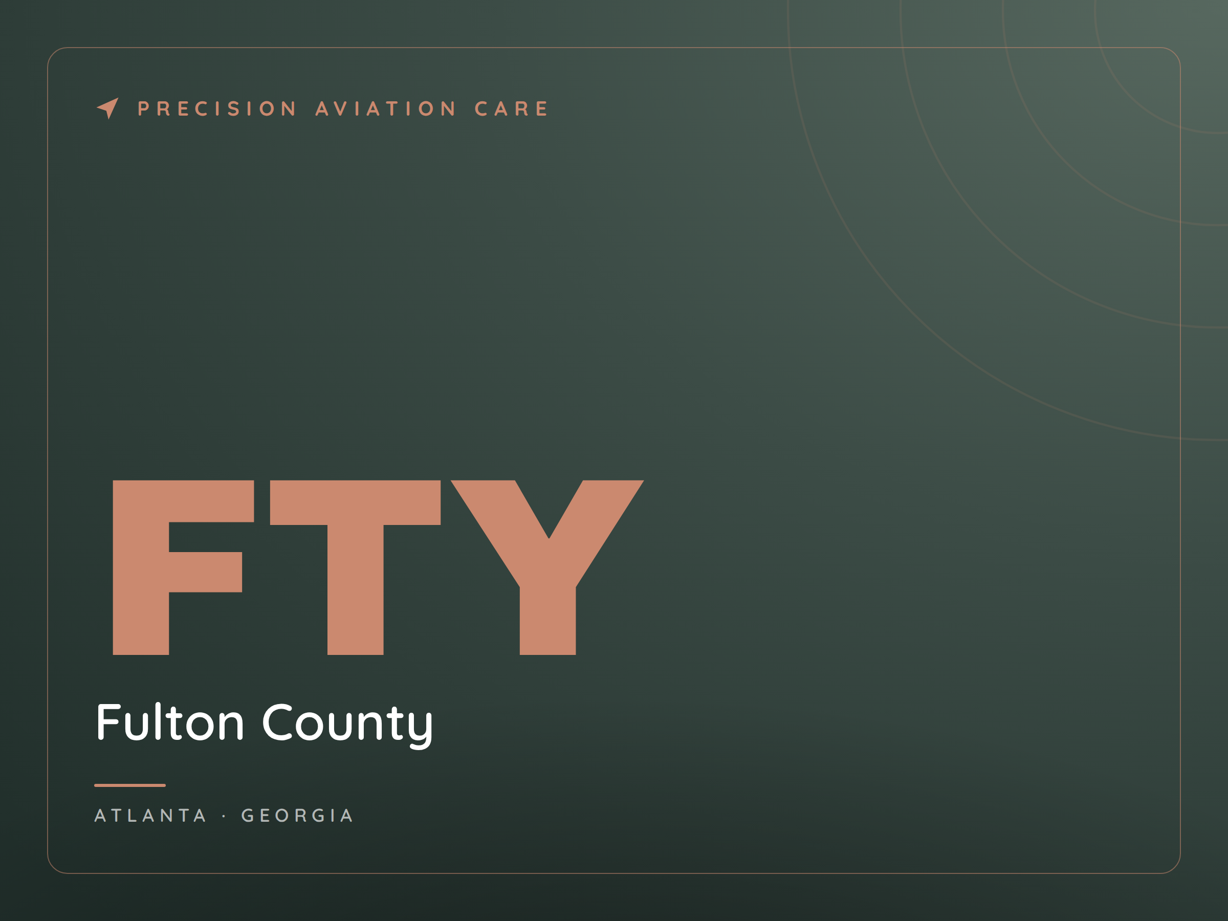 A digital graphic featuring a dark green background with subtle circular line patterns. The top left corner displays a small, peach-colored paper airplane icon next to the text "PRECISION AVIATION CARE" in peach-colored capital letters. Below, large peach-colored letters spell out "FTY" with the full name "Fulton County" in smaller white text underneath, followed by the location "ATLANTA, GEORGIA" in even smaller white text.