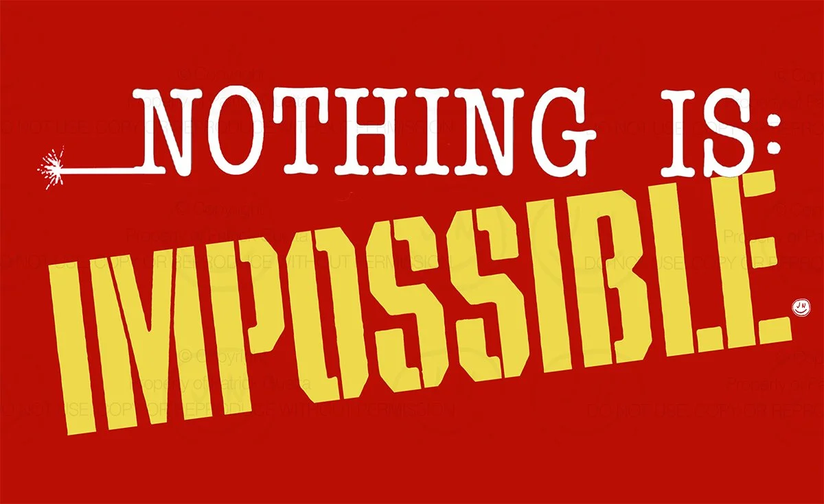 Nothing Is Impossible.jpg