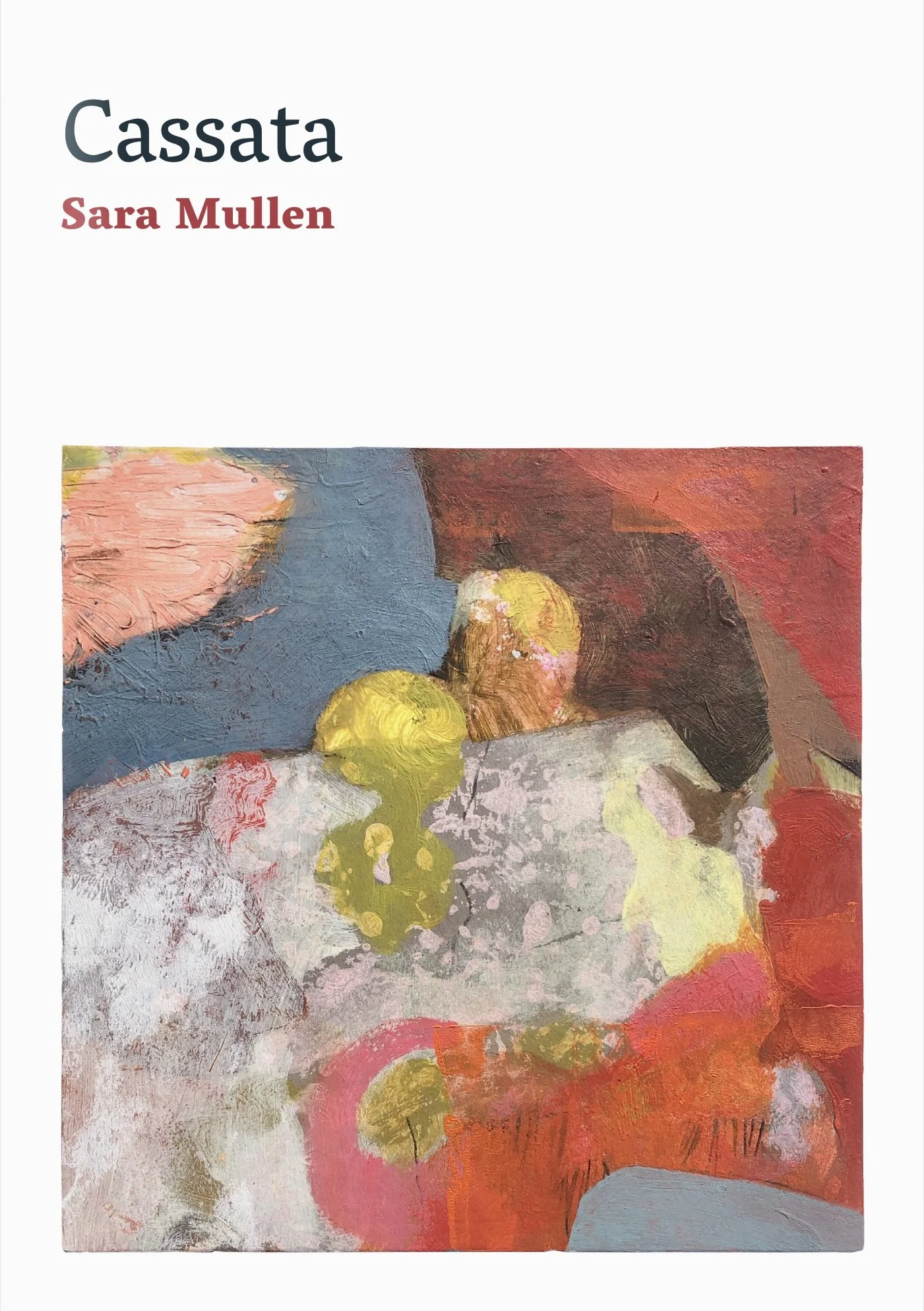 Cassata / Sara Mullen