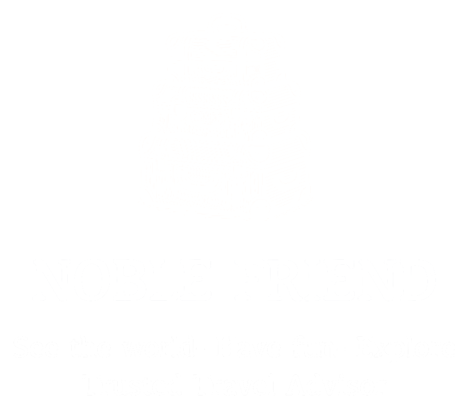 Noble Friend your trusted Fora Travel Advisor