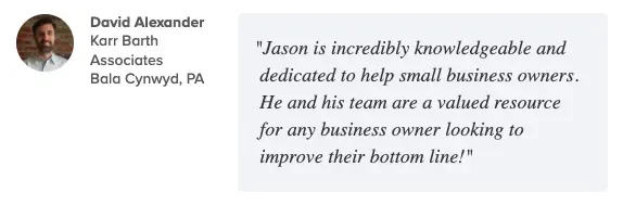 A professional profile photo of David Alexander, Karr Barth Associates, Bala Cynwyd, PA, alongside a quote praising Jason's knowledge and dedication to helping small business owners.