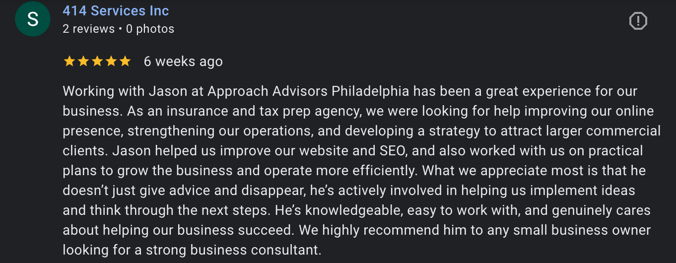 Google review for 414 Services Inc, showing a 5-star rating, written 6 weeks ago, praising Jason from Approach Advisors Philadelphia for his helpfulness in improving the business's online presence, SEO, and strategy.