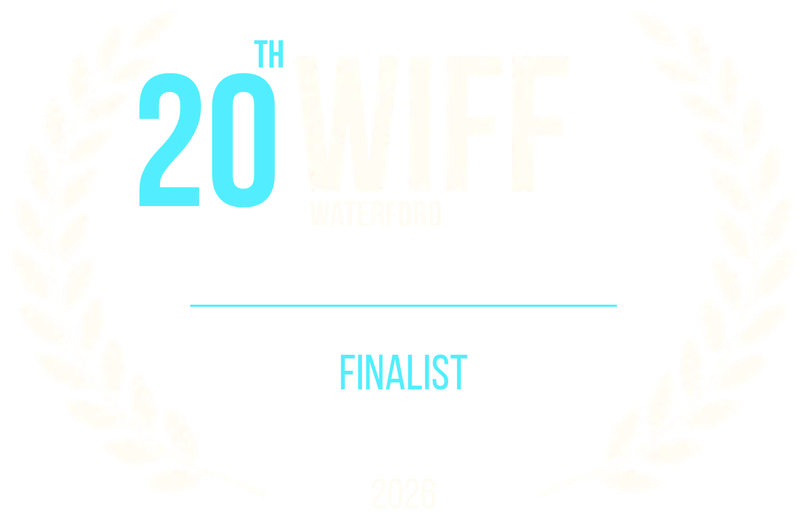Finalist - 20th Waterford International Film Festival 2026