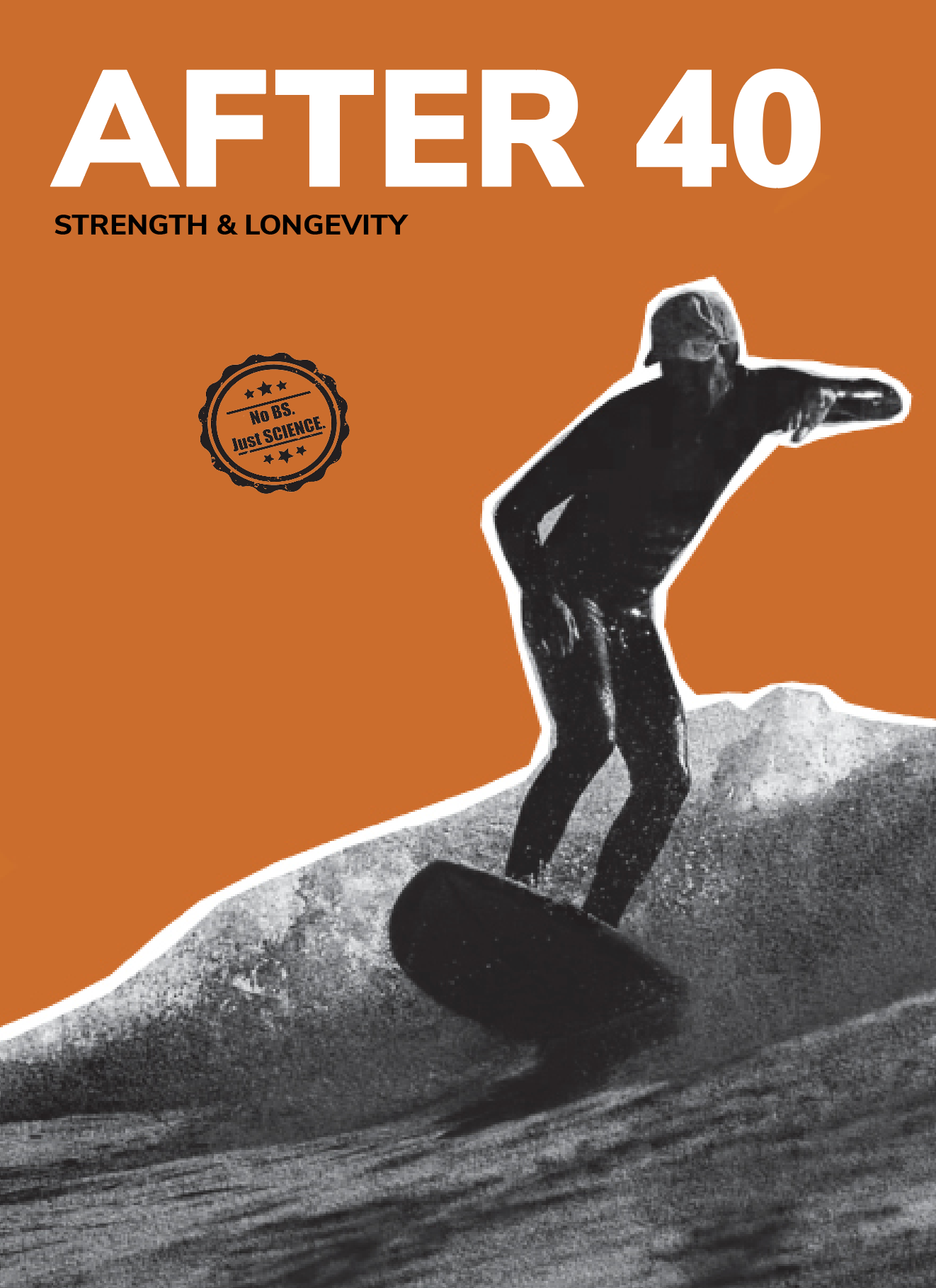 Cover of the After 40 Strength & Longevity program for surfers, featuring evidence-based training for healthy aging, strength, power, and lifelong surfing