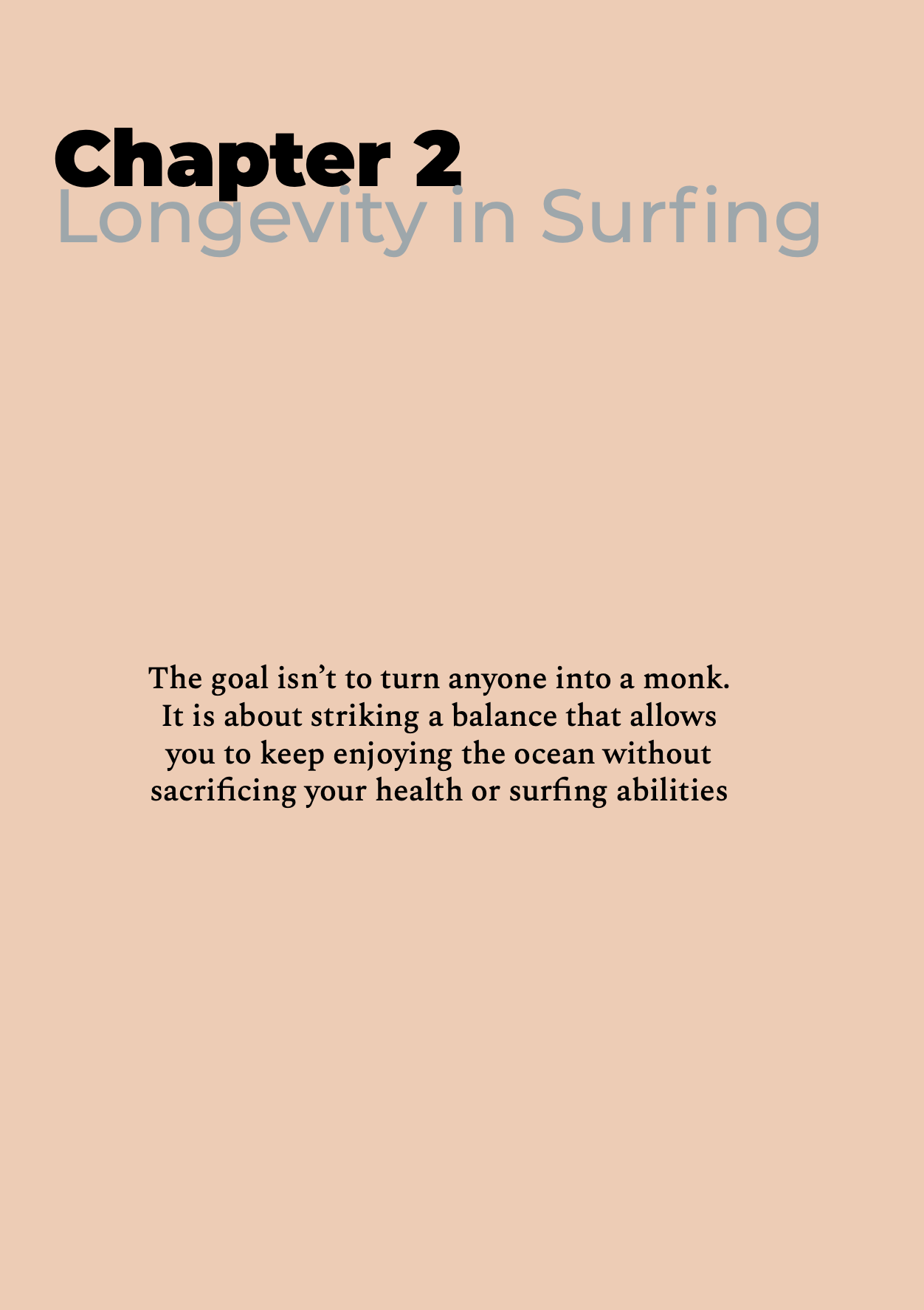 Chapter opening introducing longevity in surfing and how to stay healthy, active, and surfing for life through sustainable habits.