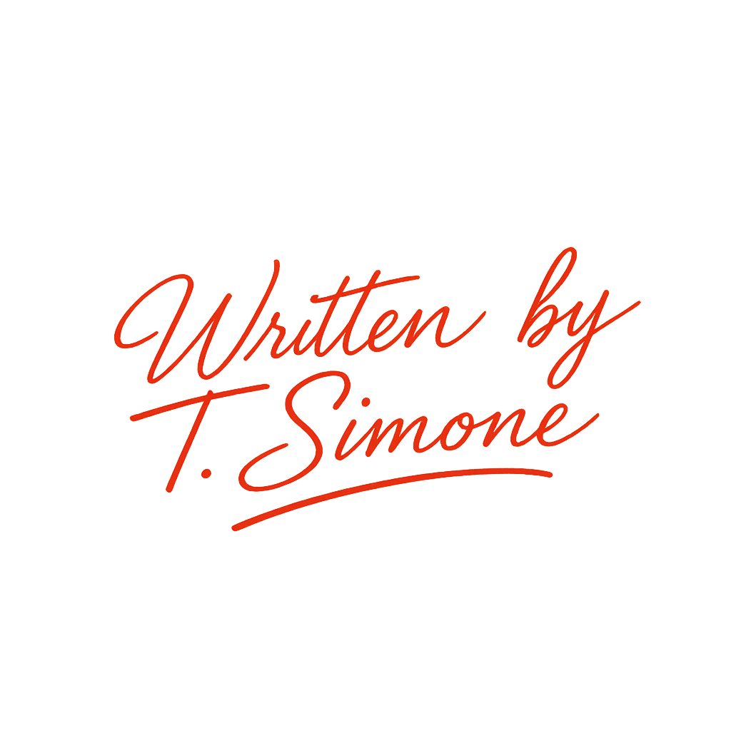 Black background with red handwritten-style text reading "Written by T. Simone."