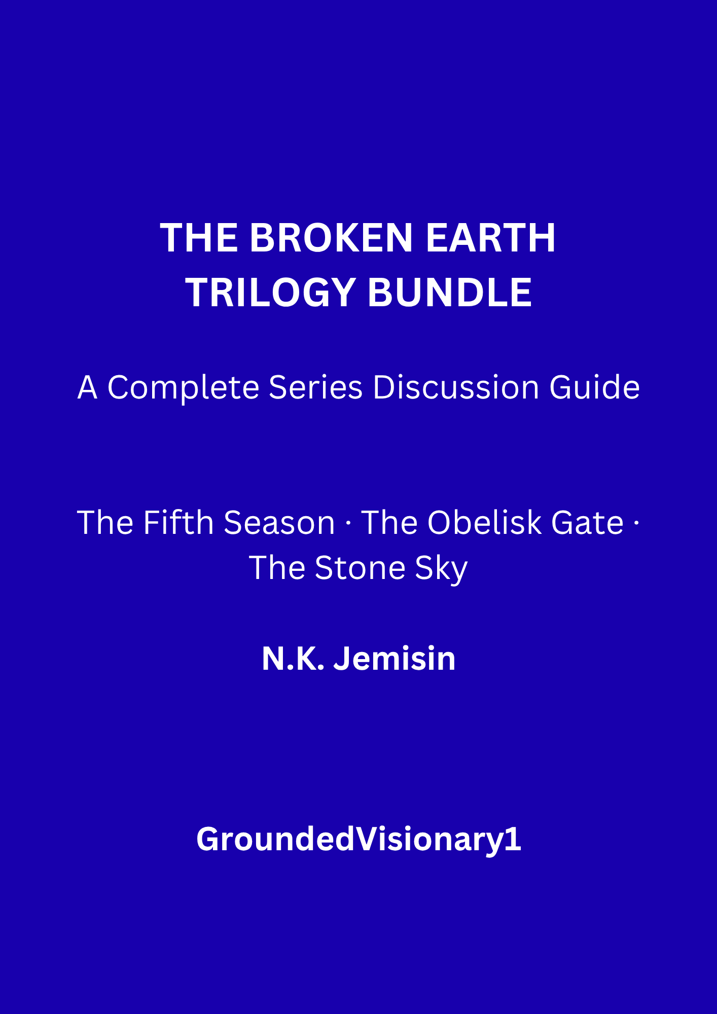 The Broken Earth Trilogy discussion kit for The Fifth Season, The Obelisk Gate, and The Stone Sky