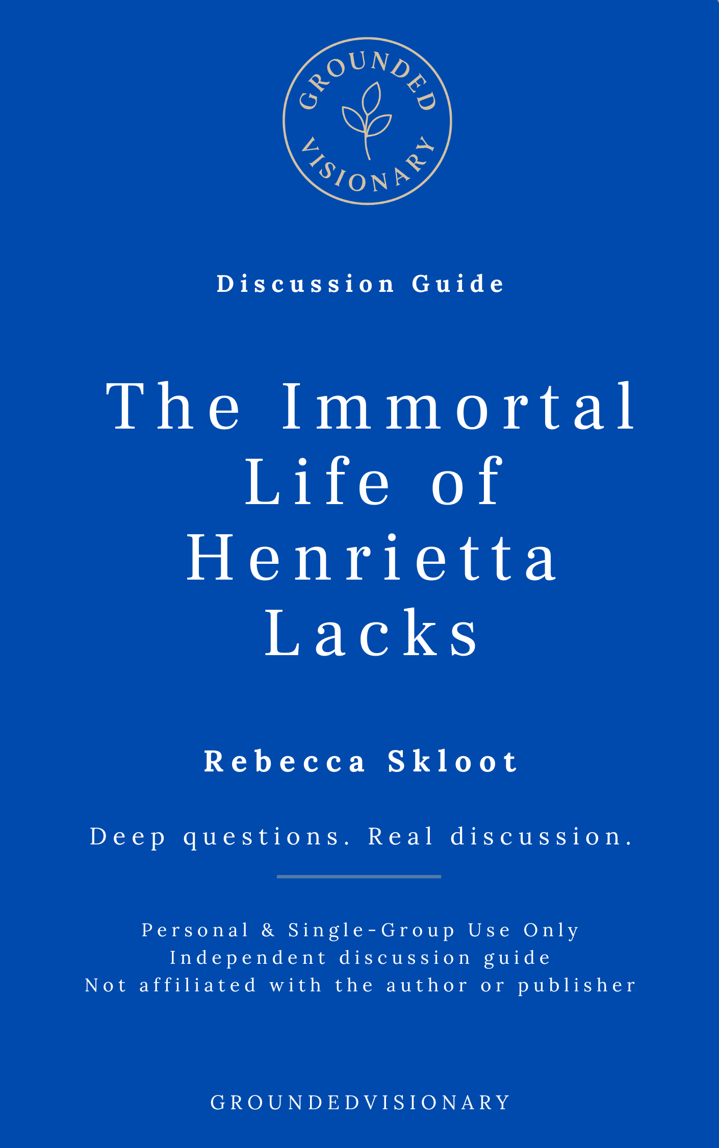 The Immortal Life of Henrietta Lacks — Book Discussion Guide