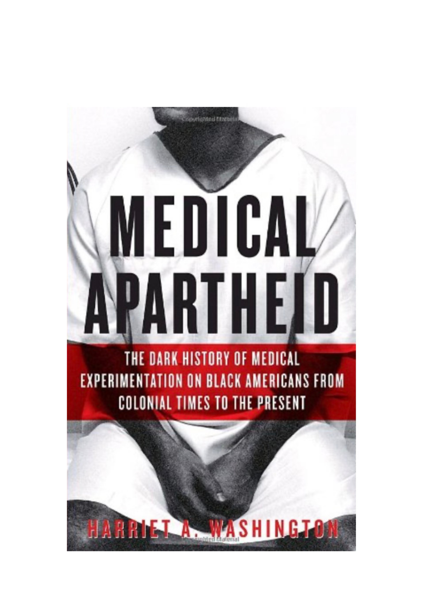 MEDICAL APARTHEID