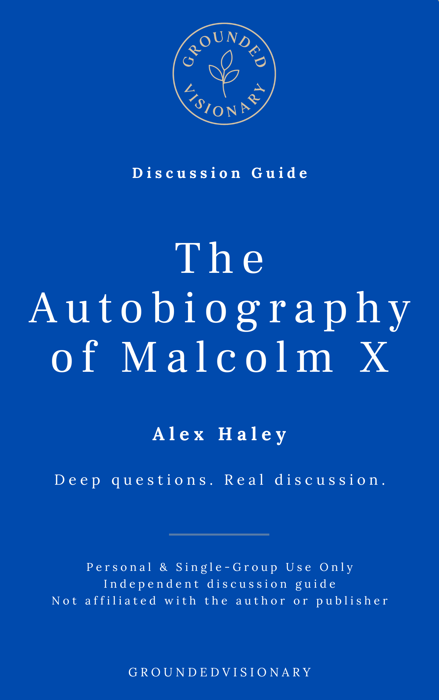 The Autobiography of Malcolm X: As Told to Alex Haley Discussion Guide