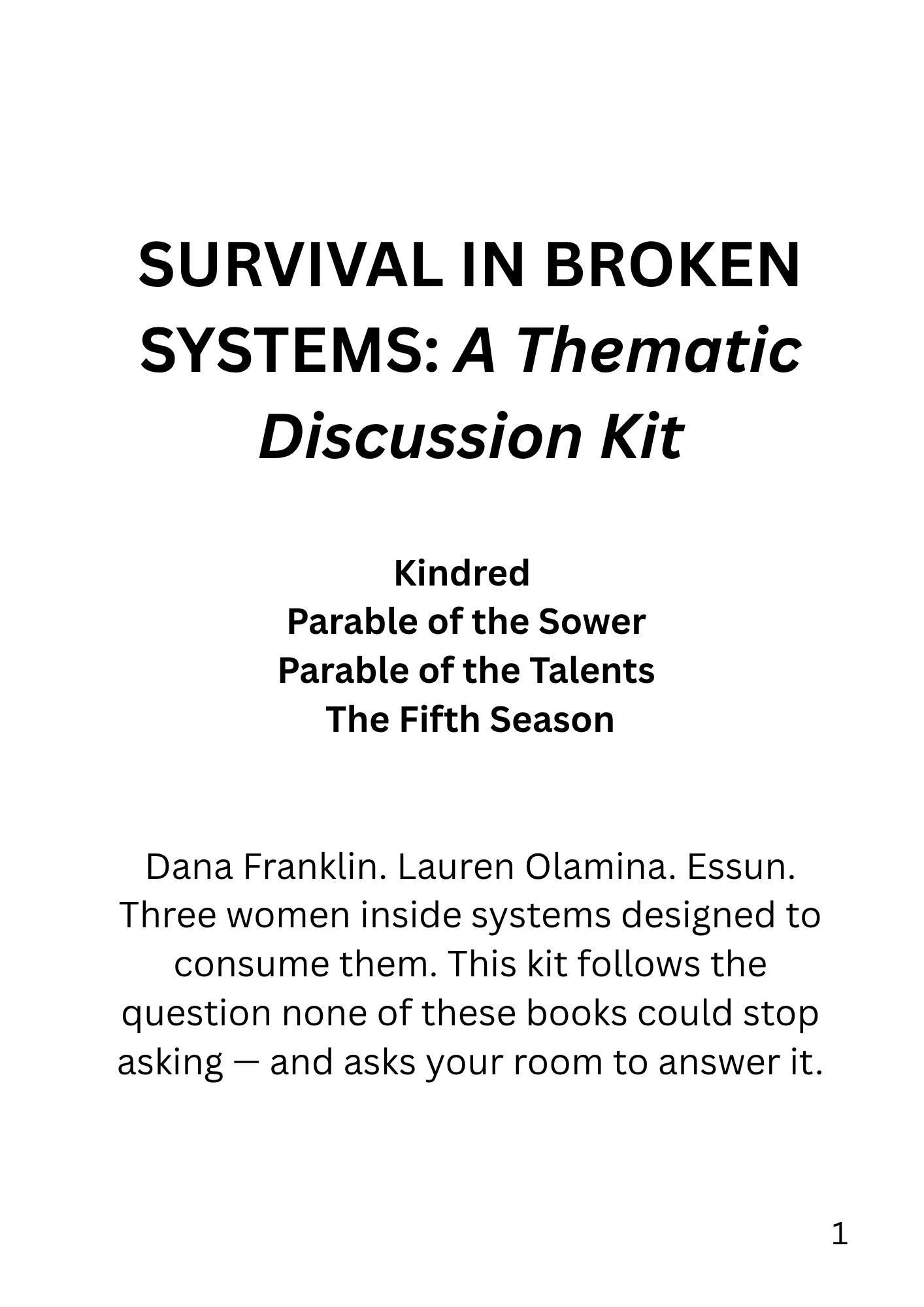 Survival in Broken Systems thematic discussion kit for Kindred, Parable of the Sower, Parable of the Talents, and The Fifth Season