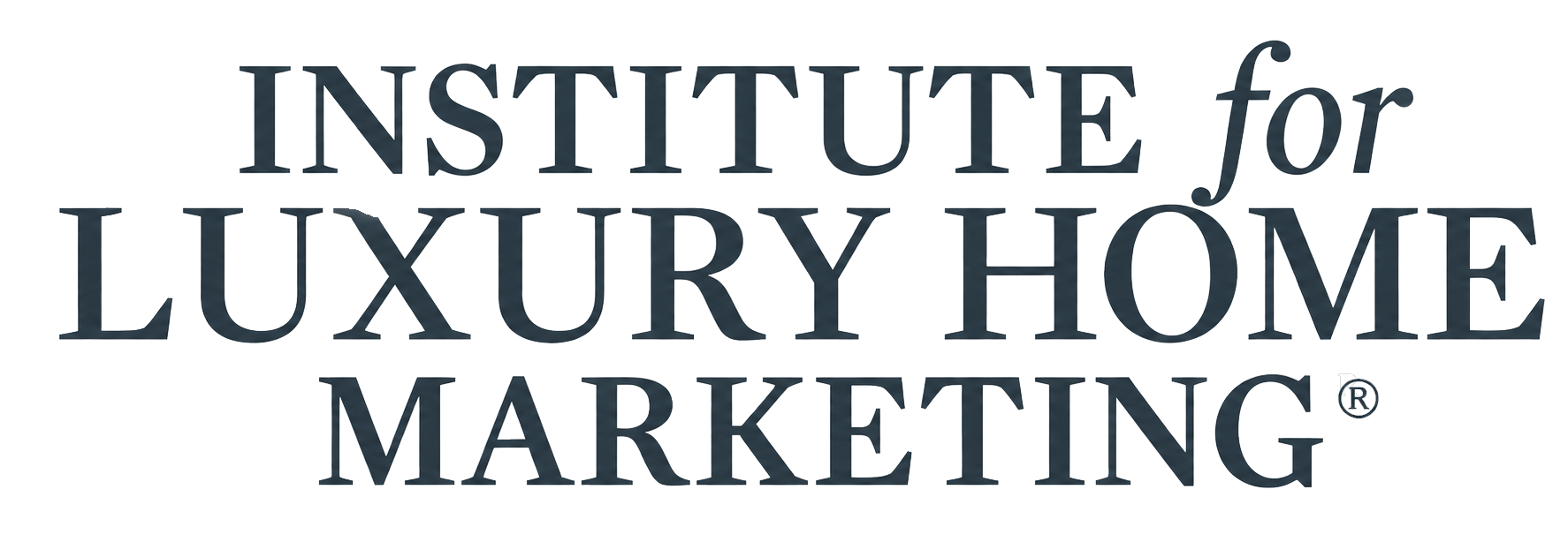 3D text reading 'Institute for Luxury Home Marketing' with a registered trademark symbol.