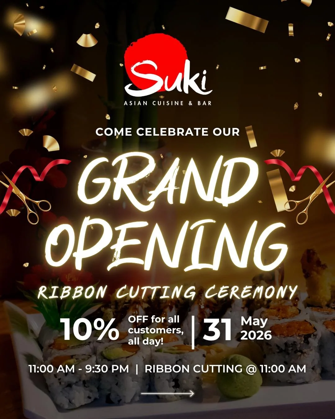 🎉 Suki Fusion Grand Opening + Ribbon Cutting Ceremony 🎉

We&rsquo;re so excited to officially celebrate our Grand Opening on Sunday, May 31st from 11:00 AM to 9:30 PM! 🍣🔥

Thank you so much for all the love and support during our ongoing soft ope