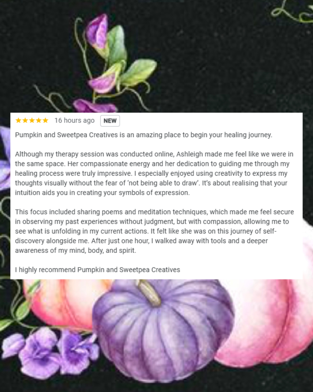 Review of Pumpkin and Sweetpea Creatives, featuring purple and pink mini pumpkins and purple sweetpea flowers, with a handwritten style yellow text in the top right corner.