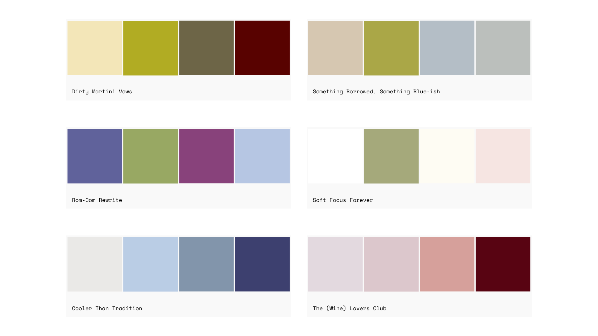 A collection of six color palette swatches, each with five stripes of varying shades and labeled with creative names such as "Dirty Martini Vows," "Something Borrowed, Something Blue-ish," "Rom-Com Rewrite," "Soft Focus Forever," "Cooler Than Tradition," and "The (Wine) Lovers Club."