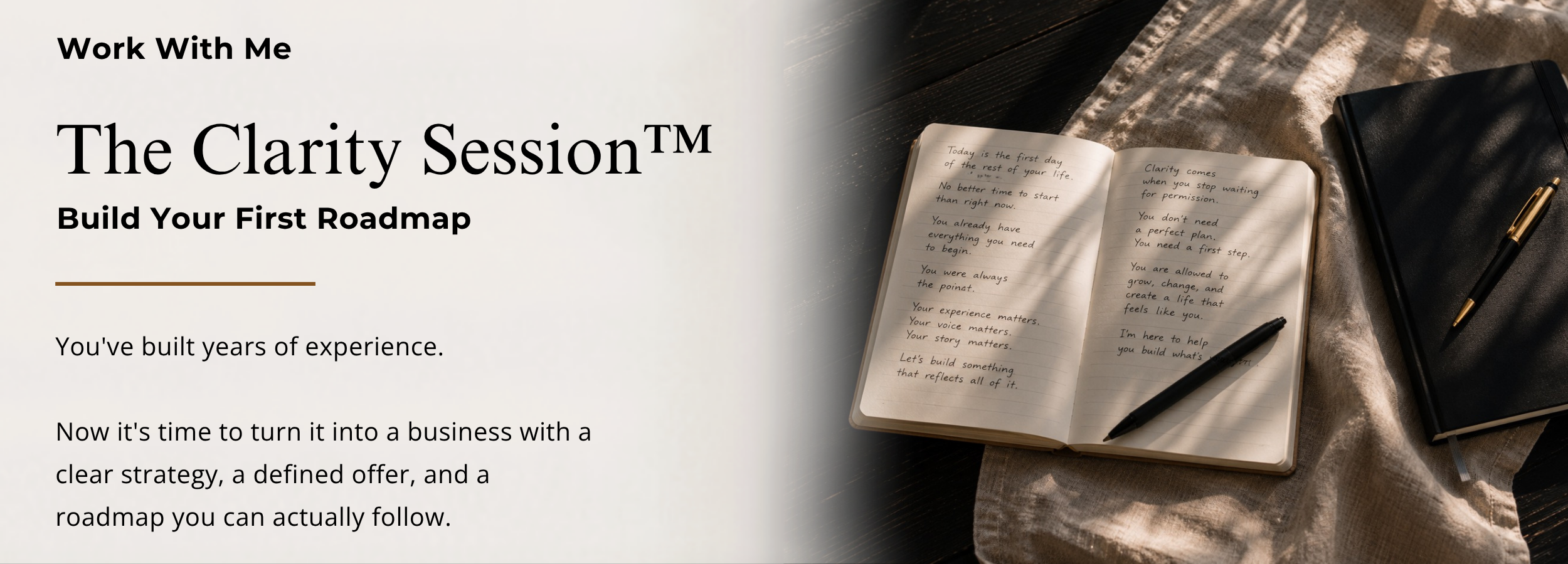 Open notebook with handwritten business planning notes on a black wooden table beside a closed journal and gold pen, representing The Clarity Session™, a personalized business strategy and roadmap session for women building a business.