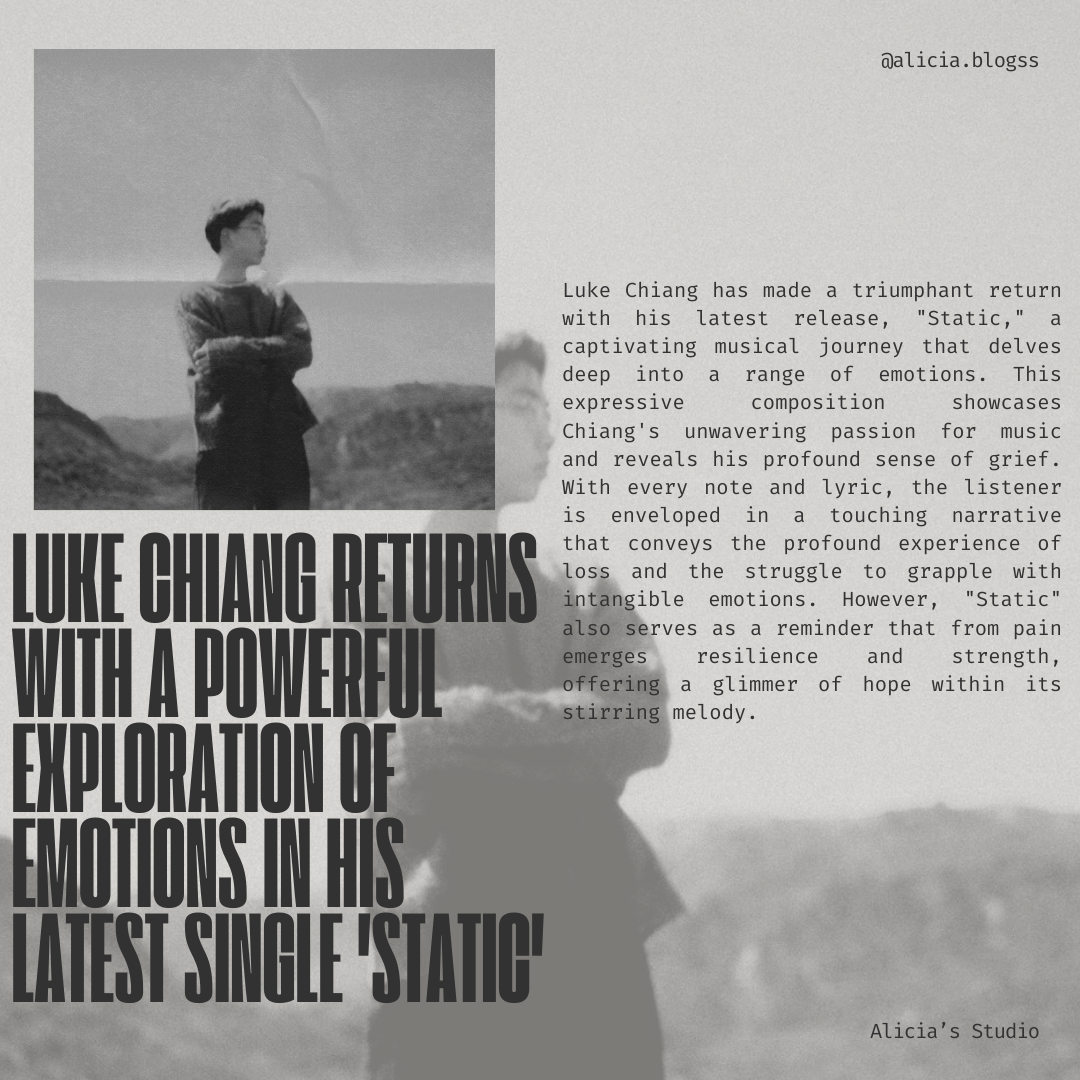 Luke Chiang Confronts Vulnerability and Endurance on “Static”