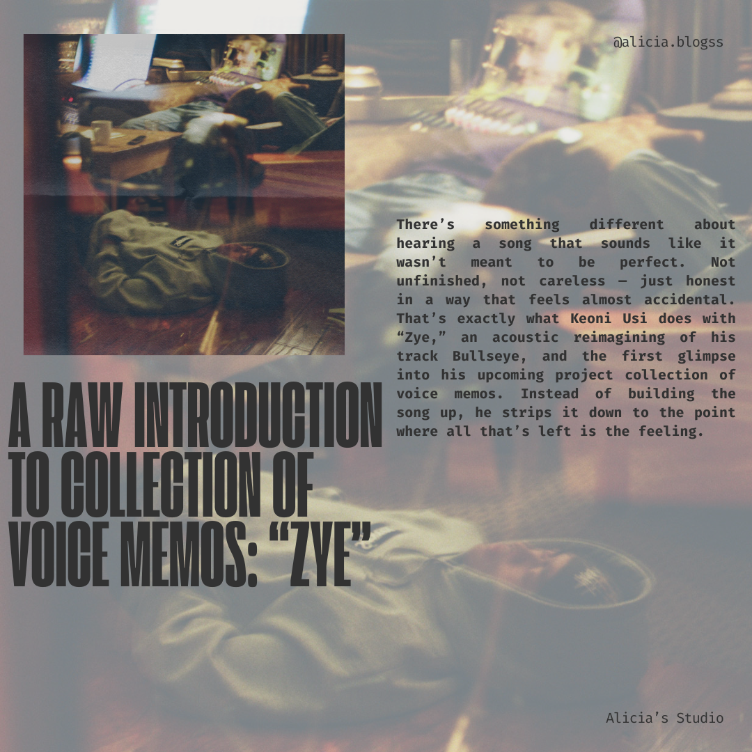 A Raw Introduction to collection of voice memos: “Zye”