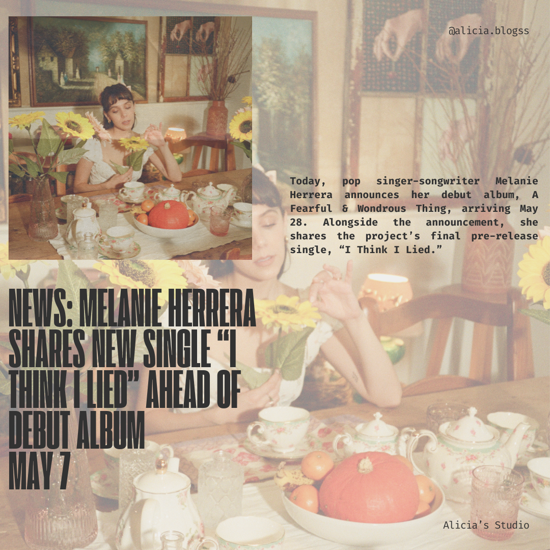 News: Melanie Herrera Shares New Single “I Think I Lied” Ahead of Debut Album