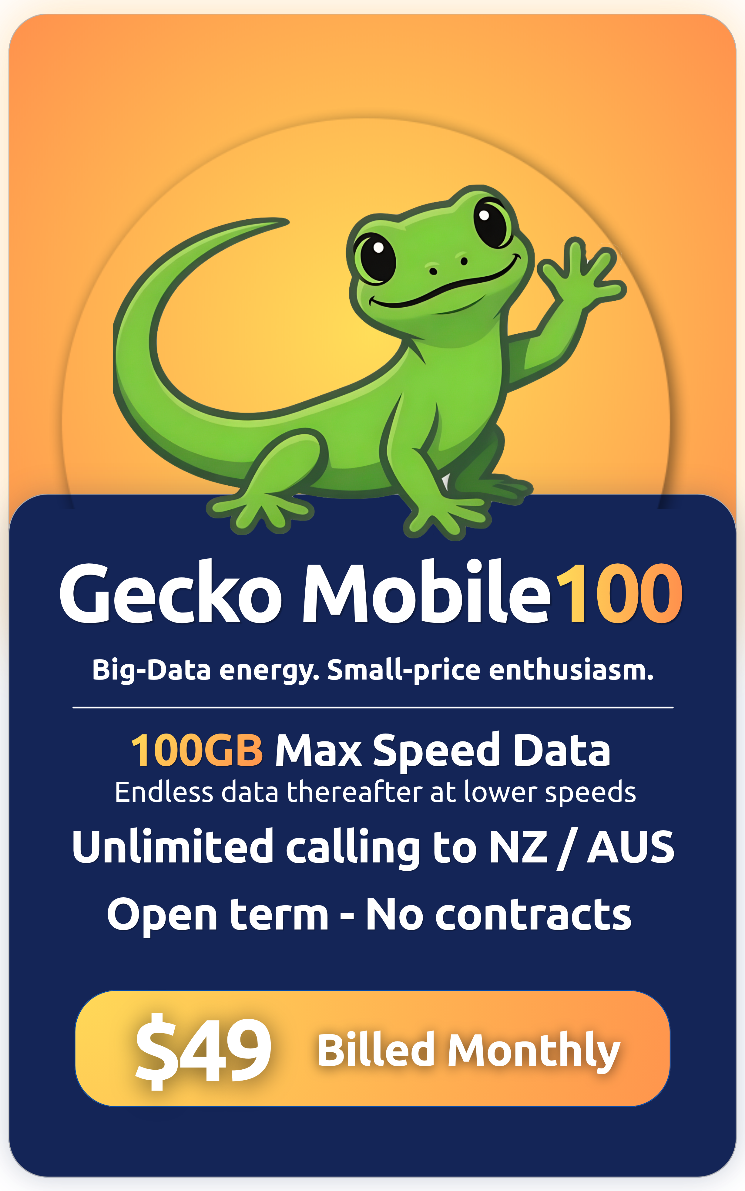 Gecko Mobile100 Plan card. Offers 100GB Max Speed Data for $49/month.