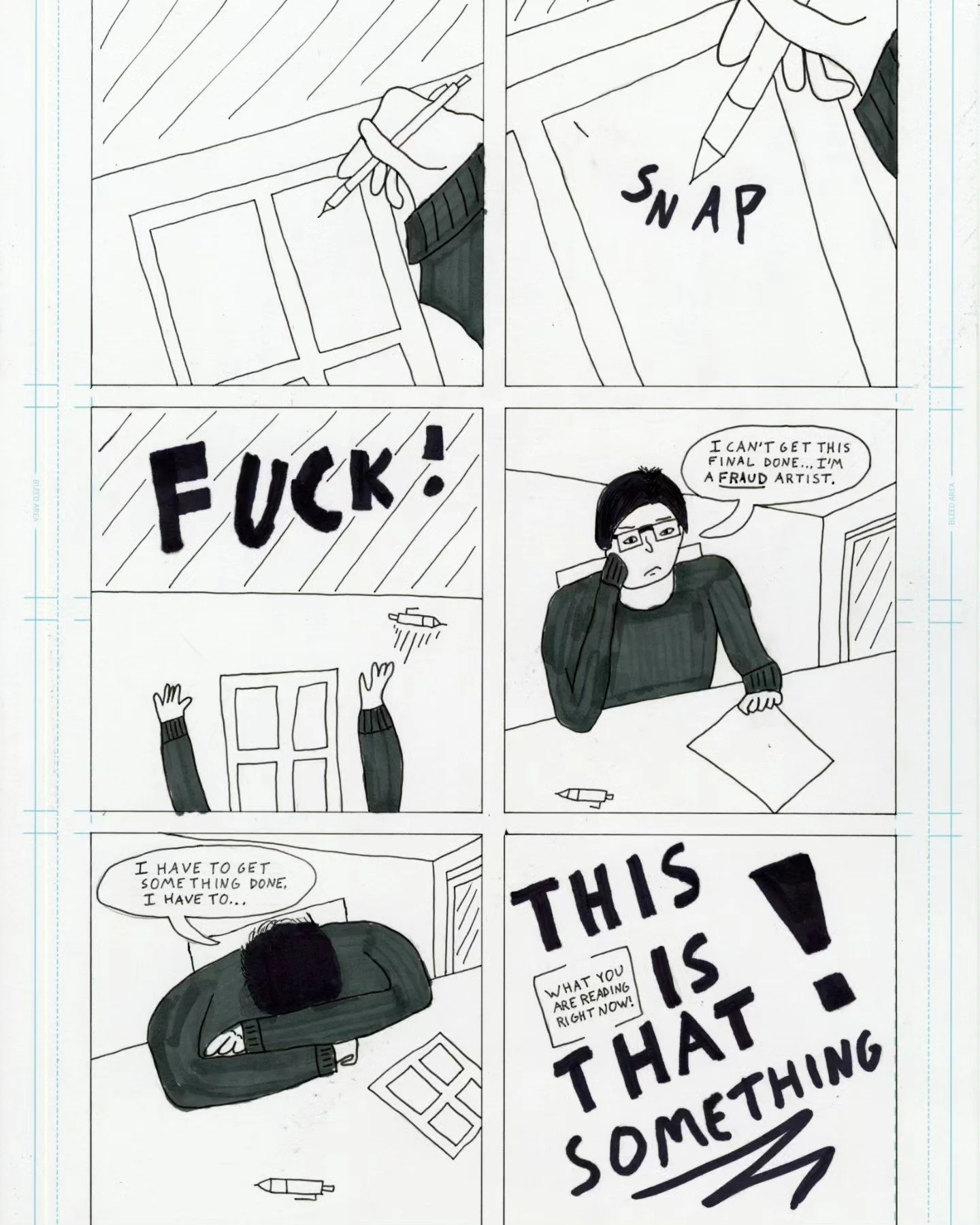 Rushed

My final for Art 105 - Drawing for Comics. Winter 2025. Made using a mechanical pencil, inking pens (0.3, 0.5, 0.7), and a lettering guide on 11x17 Bristol paper
PS. Instagram cropping is my enemy