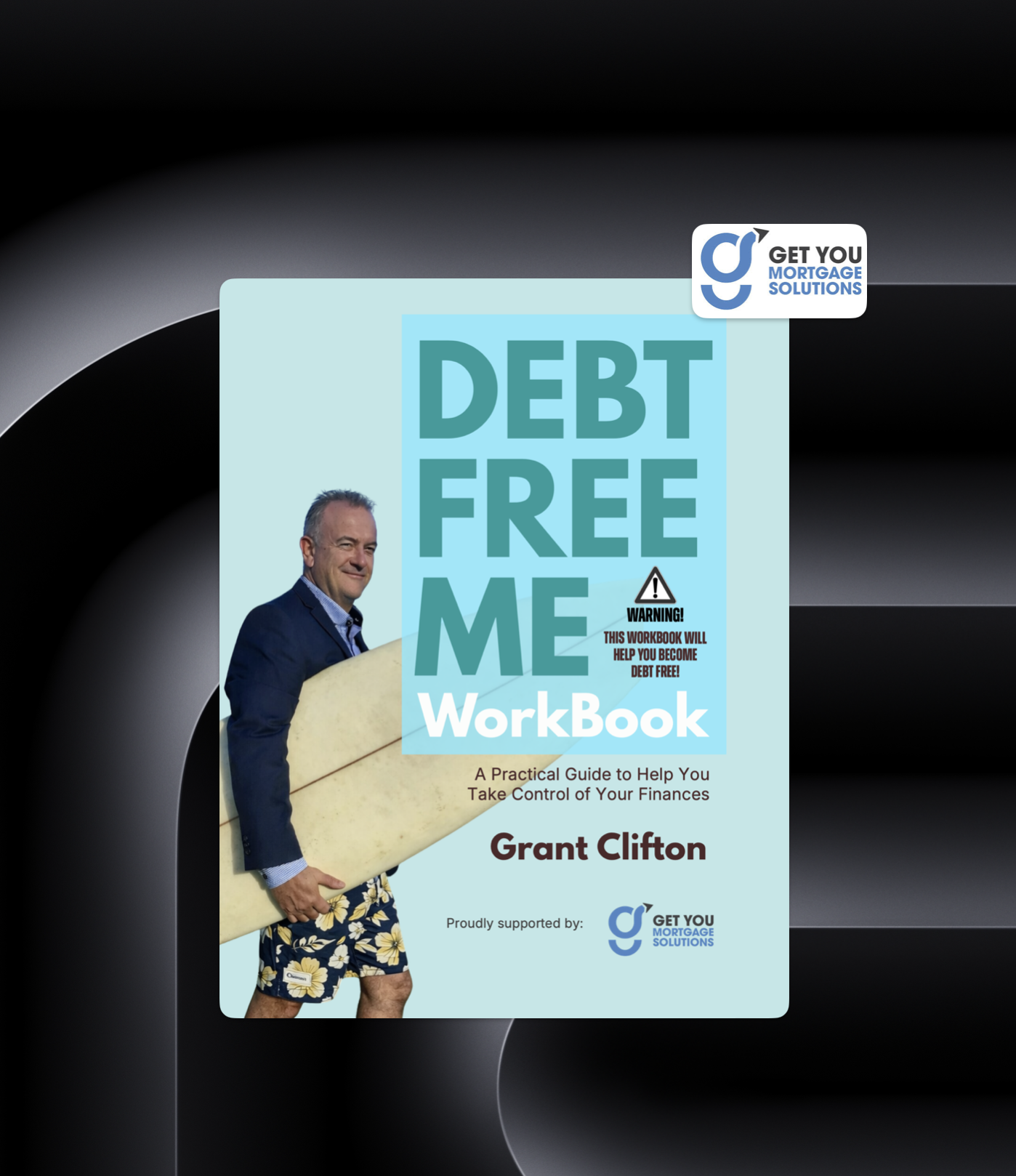 E-book | DebtFree Me with Get You Mortgage Solutions