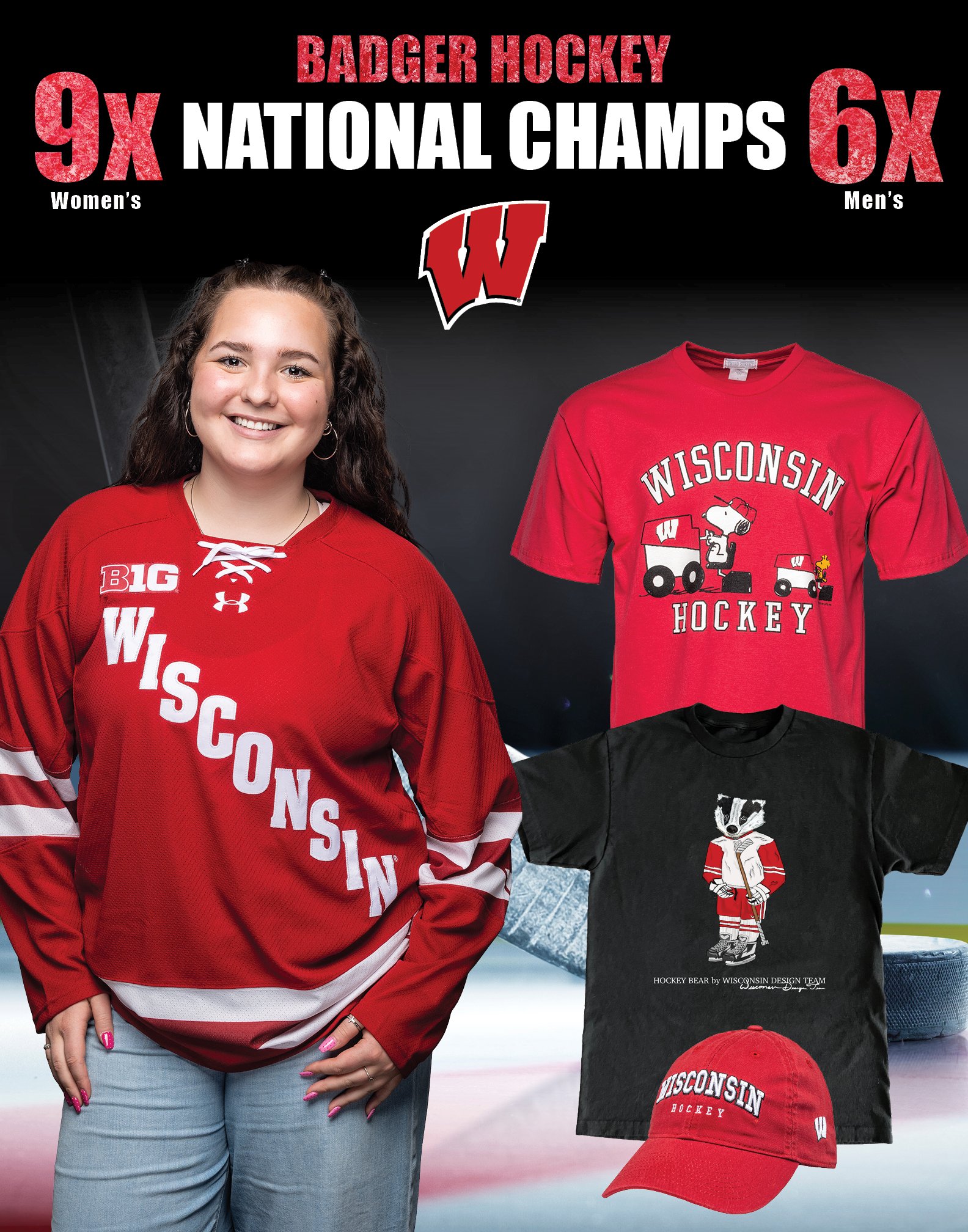 Promotion for Wisconsin Badger hockey with images of jerseys, hats, and a smiling woman wearing a red hockey jersey.