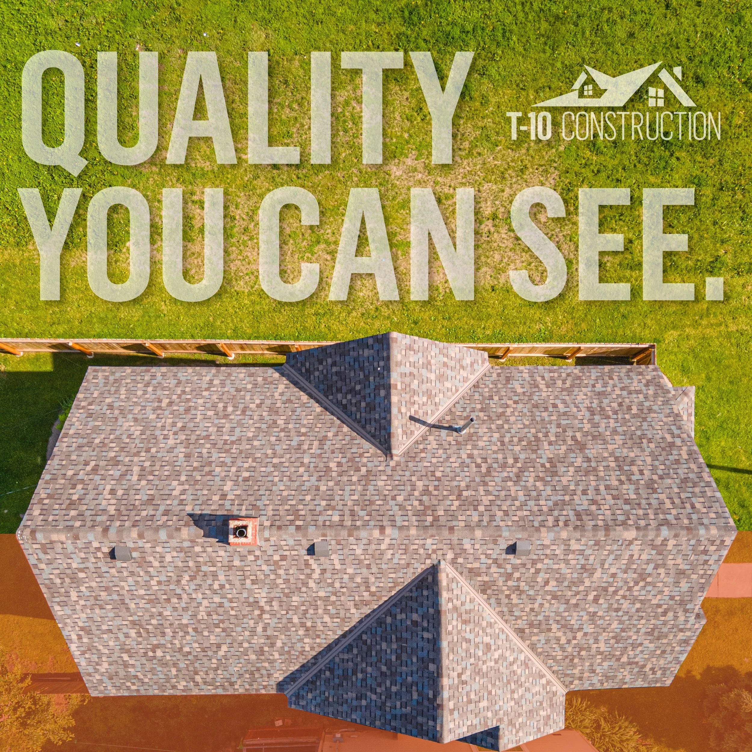 Image of a roof with the text "quality you can see" above it.