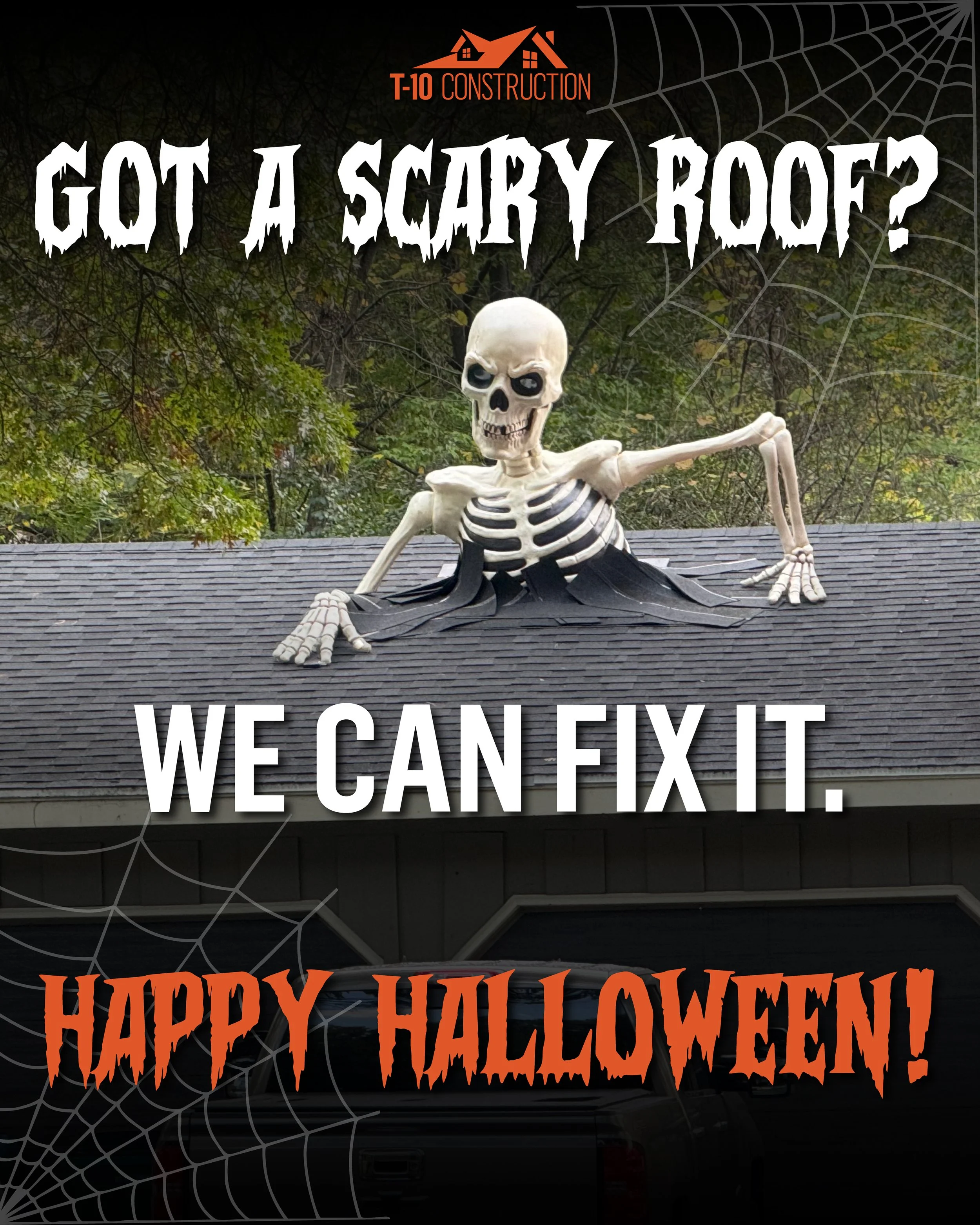 Decorative Halloween-themed sign with a cartoon skeleton on a house rooftop, saying 'Got a scary roof? We can fix it.' in spooky white font, and 'Happy Halloween!' in orange font.