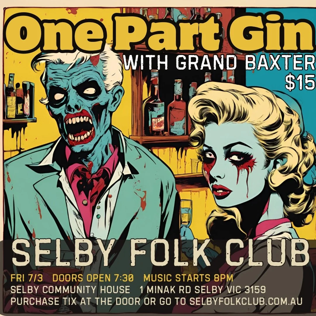 Selby Folk Club Upwey 2025 Sam Bell and Holly Sewell. One Part Gin dark folk music Ballarat, Creswick.