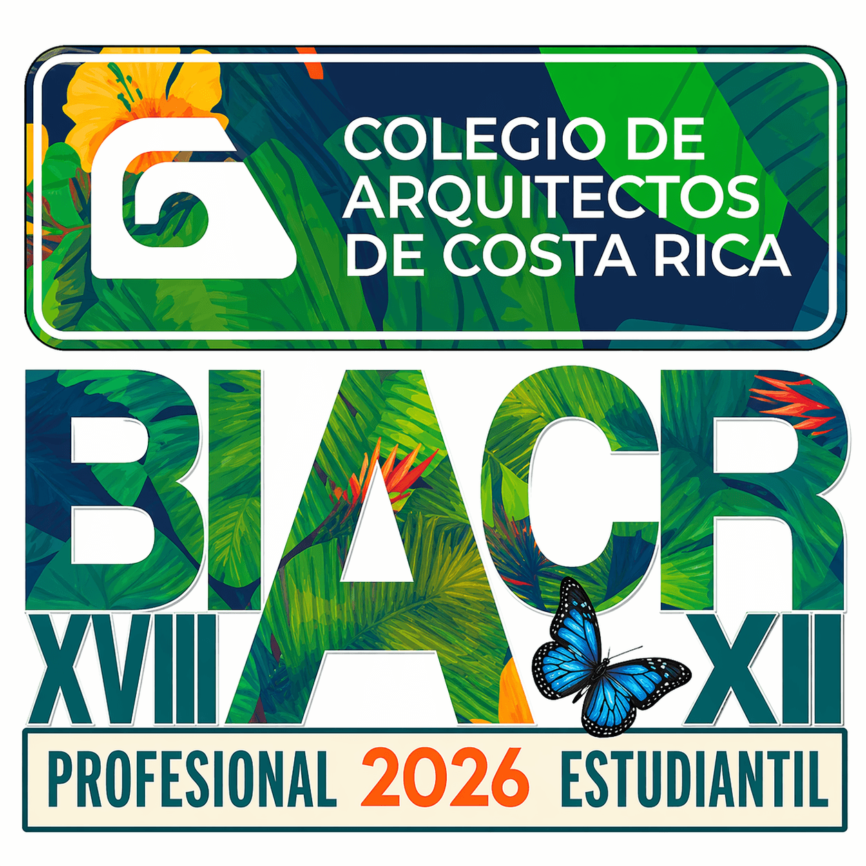 Colorful graphic design for the 18th Costa Rica Architects College, 2026 student professional event, featuring tropical leaves, a butterfly, and text in Spanish and English.