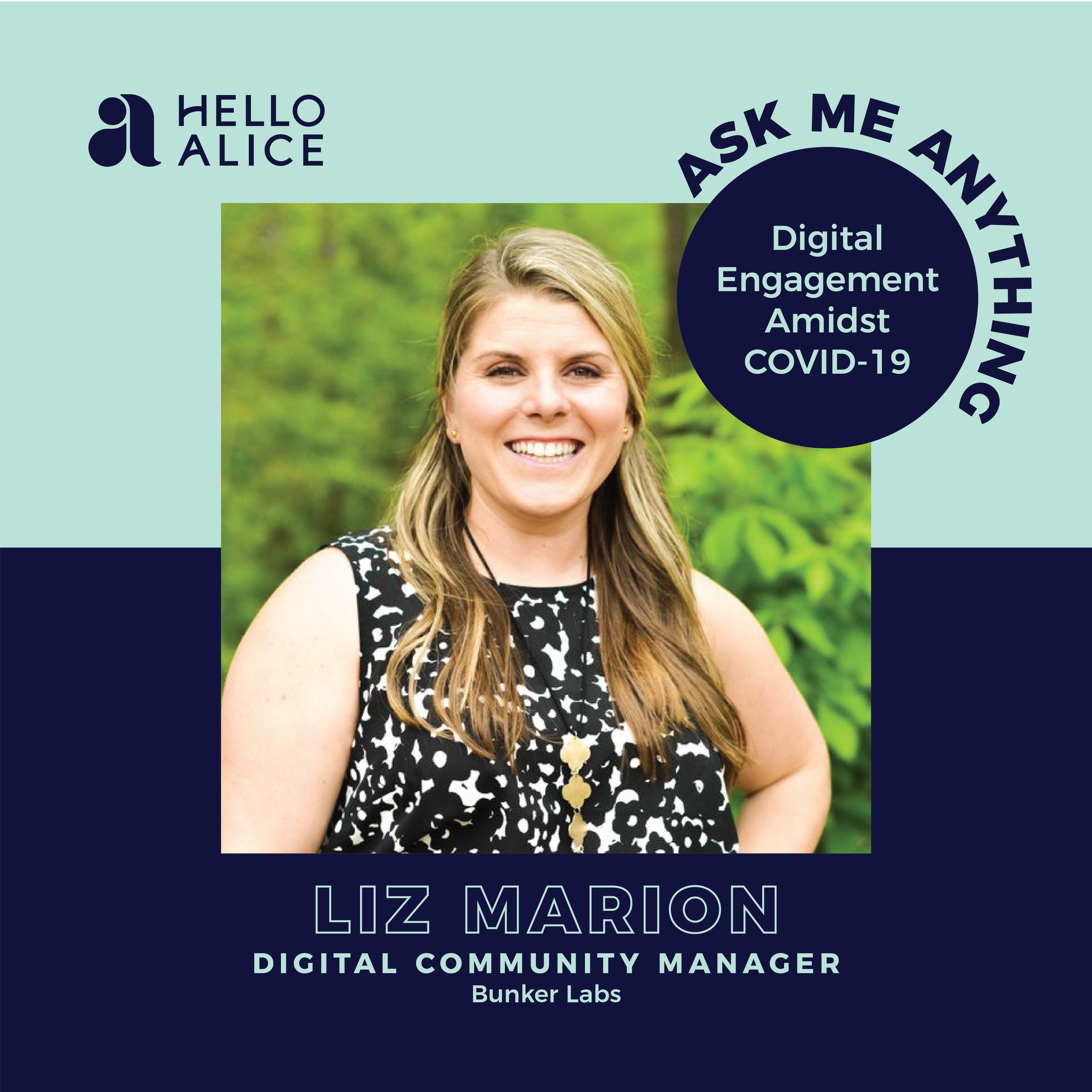 A promotional graphic for Liz Marion, Digital Community Manager at Bunker Labs, featuring her smiling portrait, with the slogan 'Ask me anything about digital engagement amidst COVID-19' and the Bunker Labs logo.