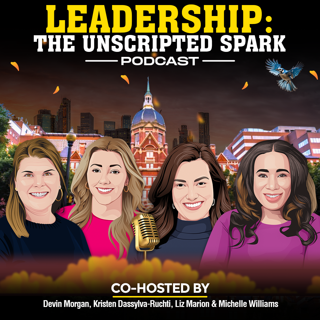 Podcast cover art titled 'Leadership: The Unscriped Spark' with four smiling women in front of a cityscape at sunset, a microphone, a bird, and floating leaves, hosted by Devin Morgan, Kristen Dassylva-Ruchtig, Liz Marion, and Michelle Williams.