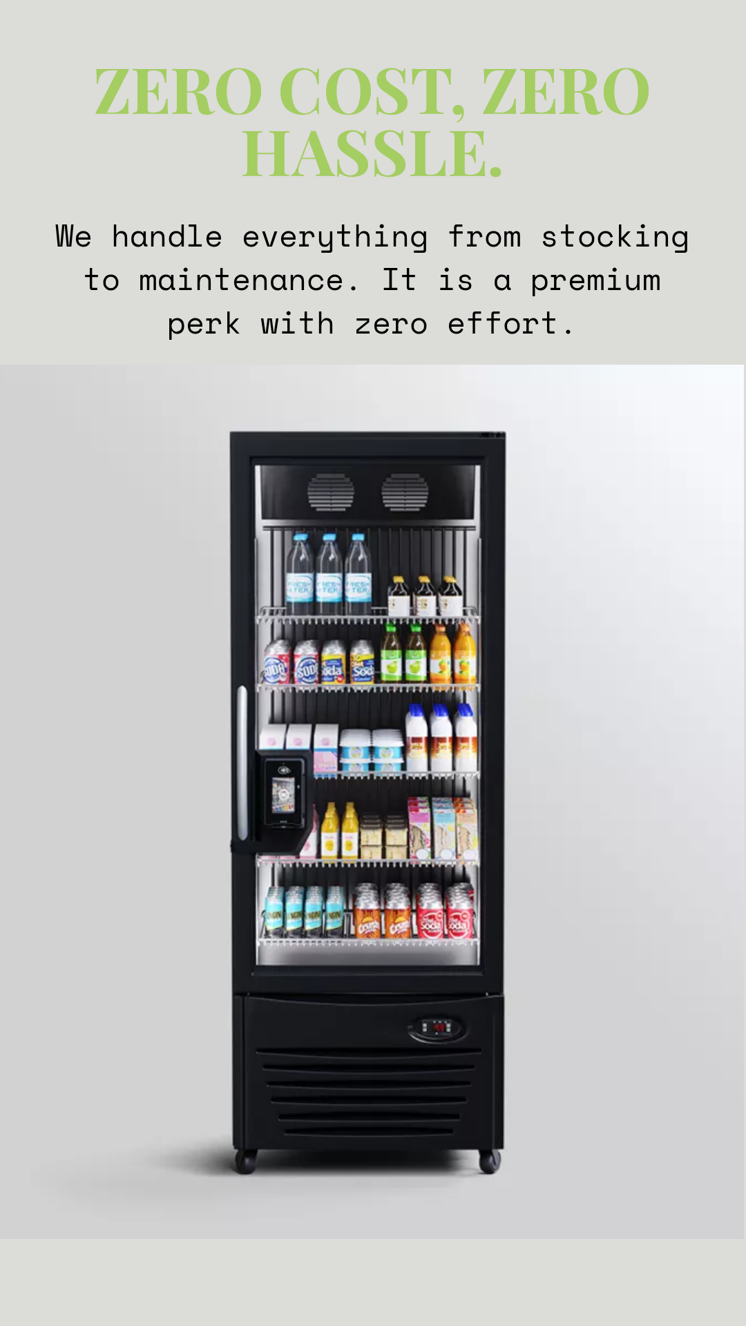 Zero Cost, Zero Hassle