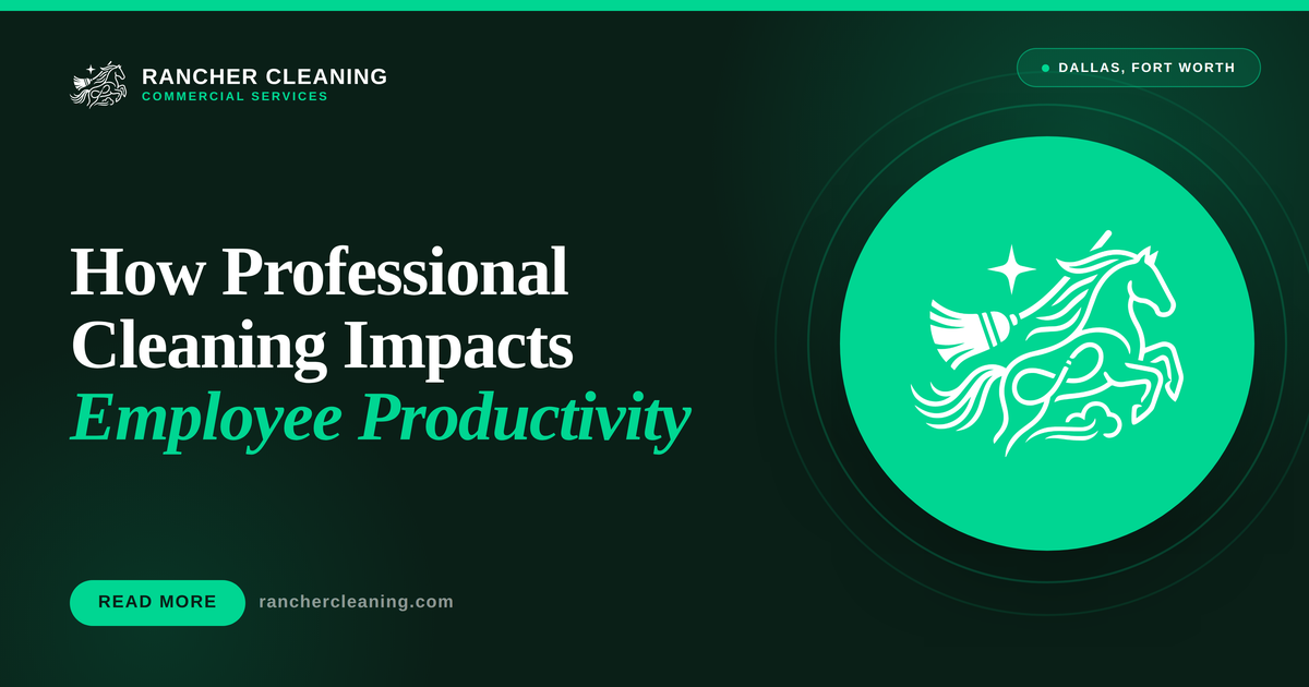 How Professional Cleaning Impacts Employee Productivity
