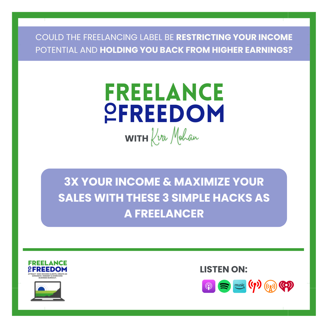 3x Your Income &amp; Maximize Your Sales With These 3 Simple Hacks As A Freelancer