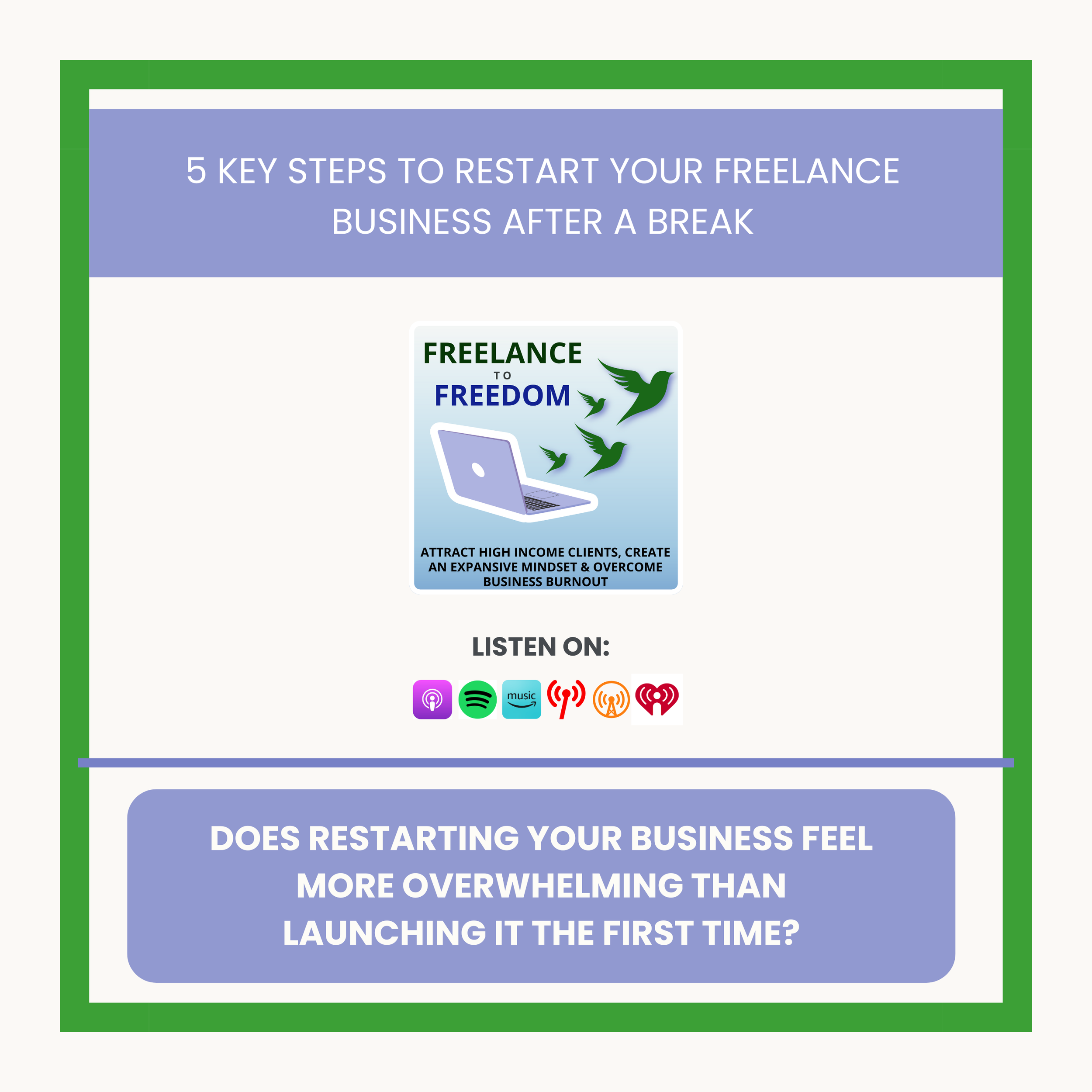 5 Key Steps to Restart Your Freelance Business After a Break