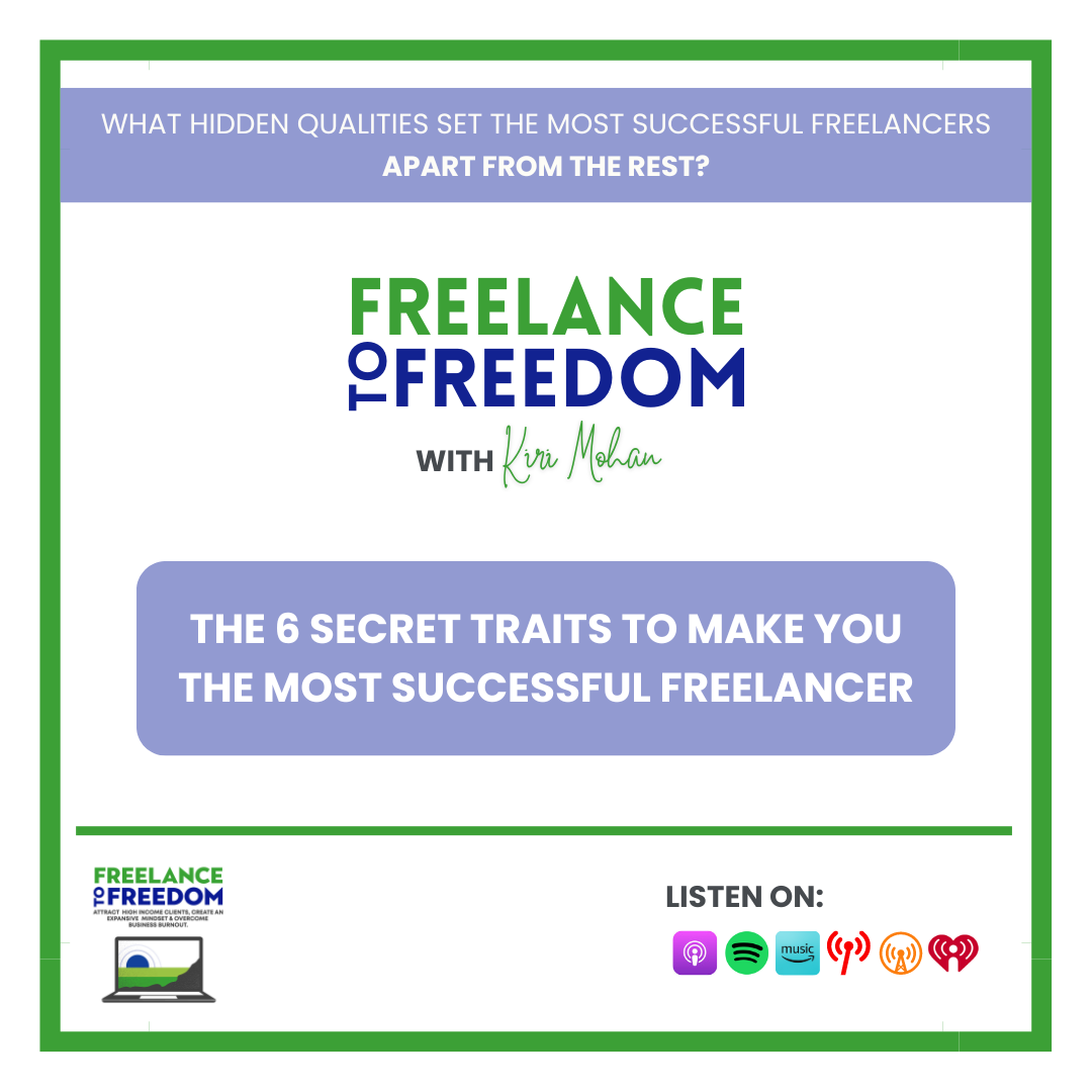 The 6 Secret Traits To Make You The Most Successful Freelancer