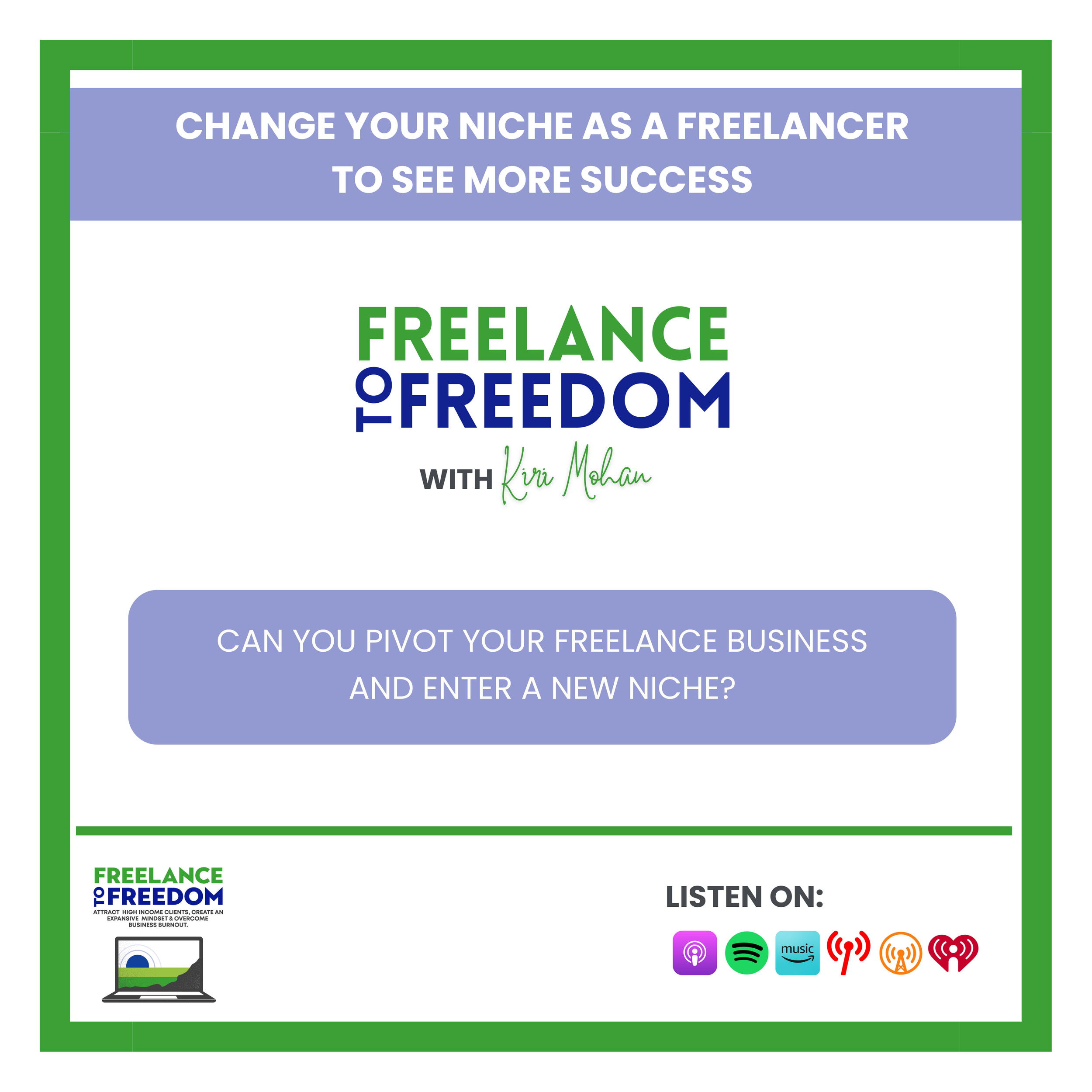 Change Your Niche as a Freelancer to See MORE Success